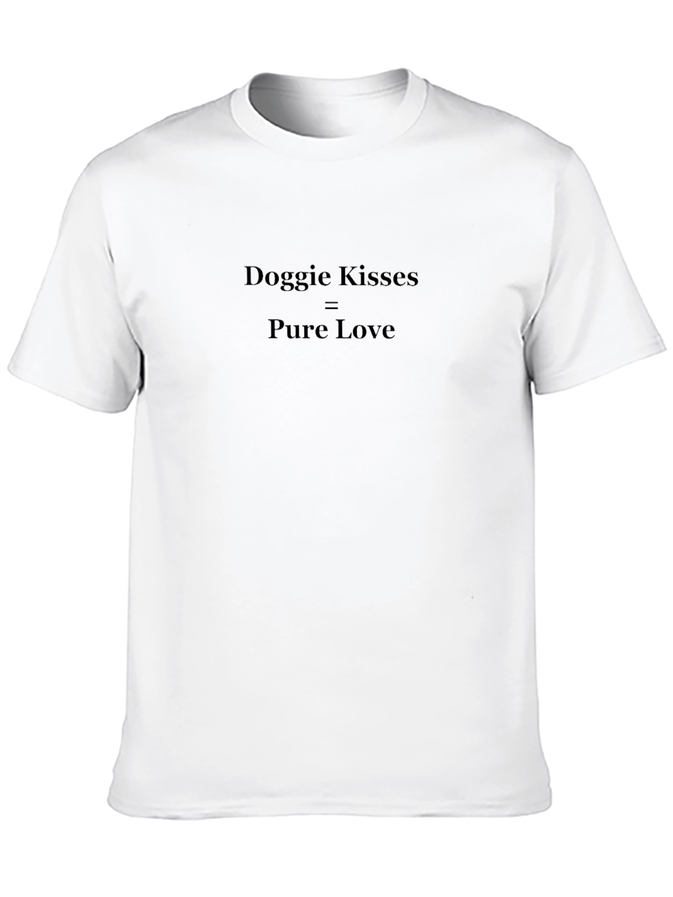 Doggie Kisses = Pure Love Black T-Shirt