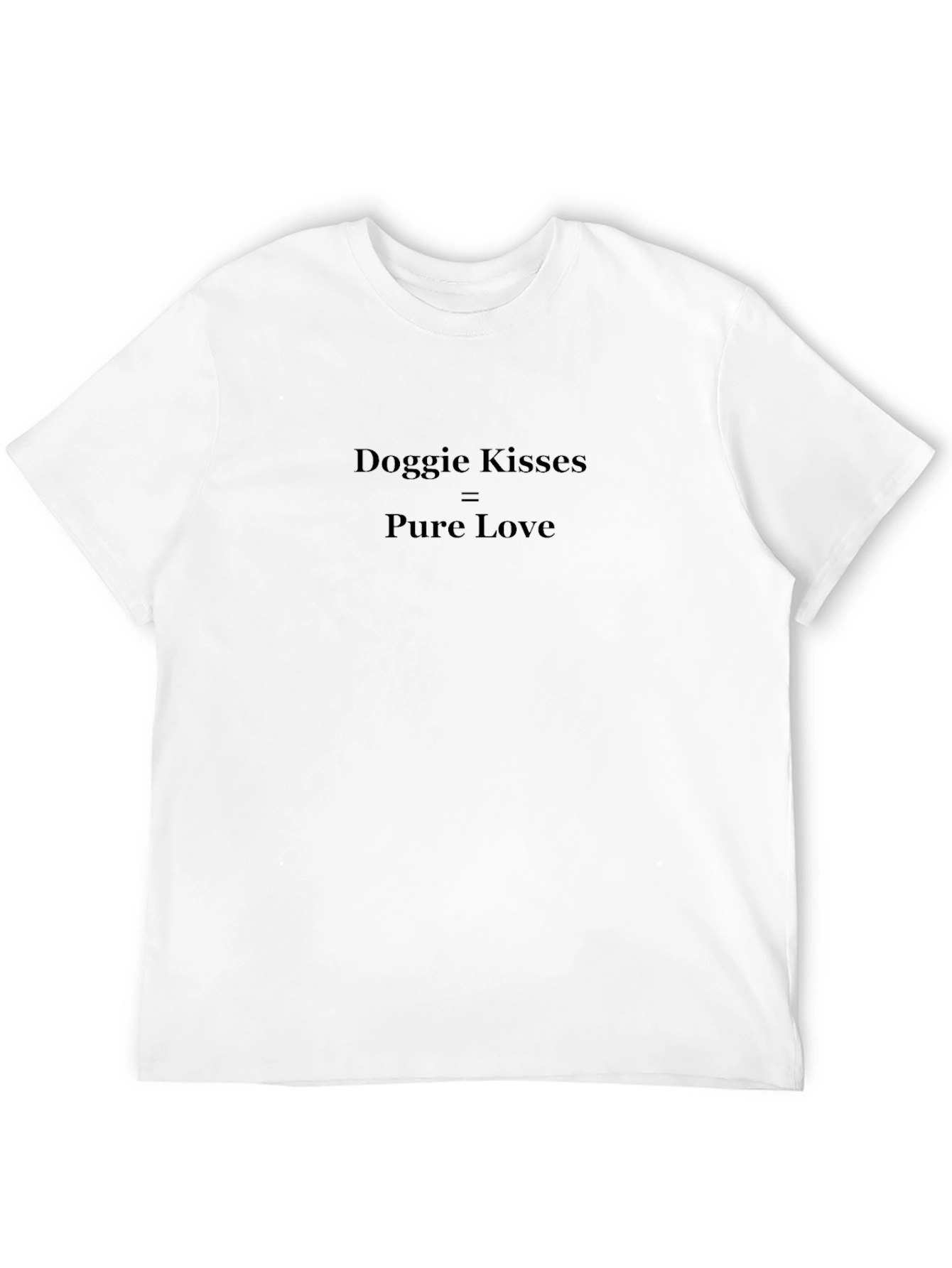 Doggie Kisses = Pure Love Black T-Shirt