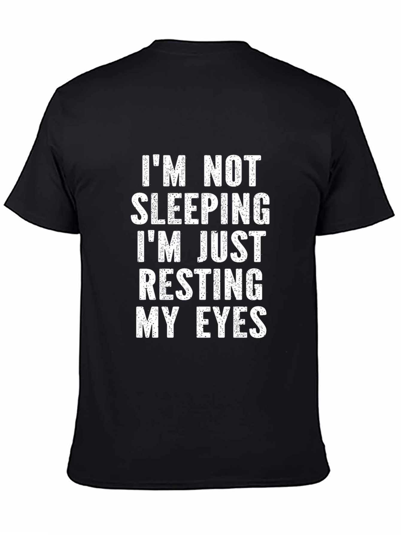 Resting My Eyes T-Shirt - Funny Mens Tee