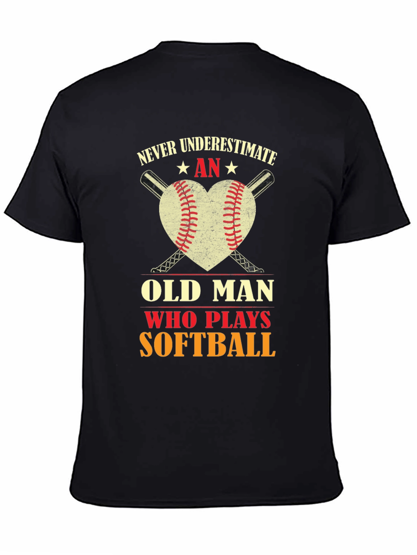 Never Underestimate An Old Man Who Plays Softball T-Shirt
