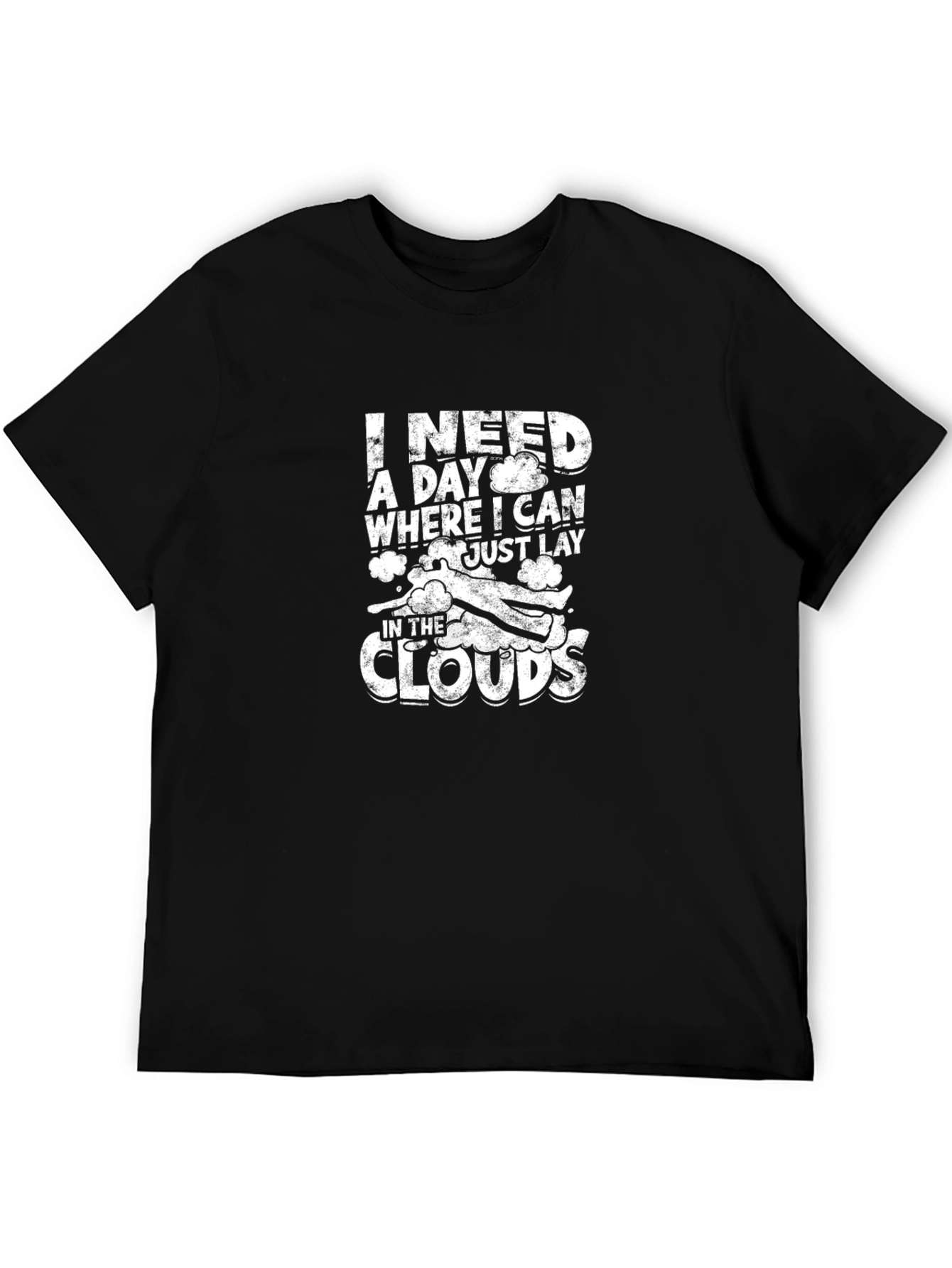 I Need a Day in the Clouds Black T-Shirt