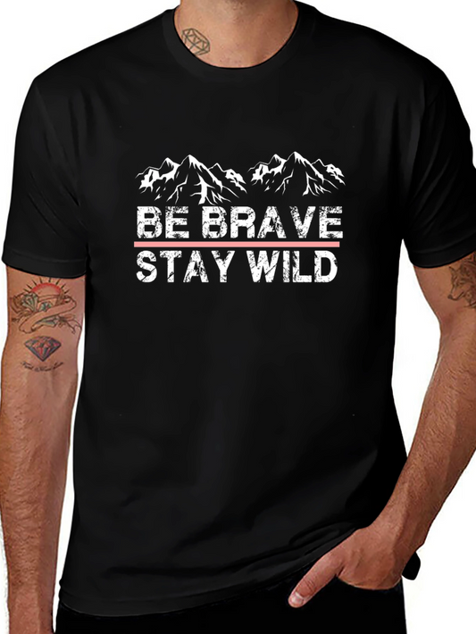 Be Brave Stay Wild Black Graphic T-Shirt