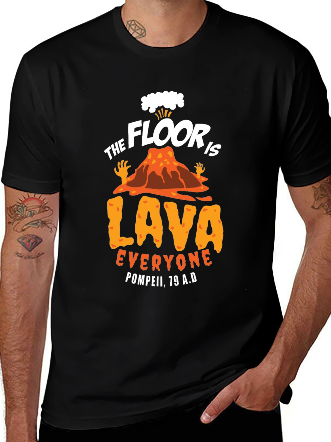 The Floor is Lava T-Shirt - Pompeii Edition