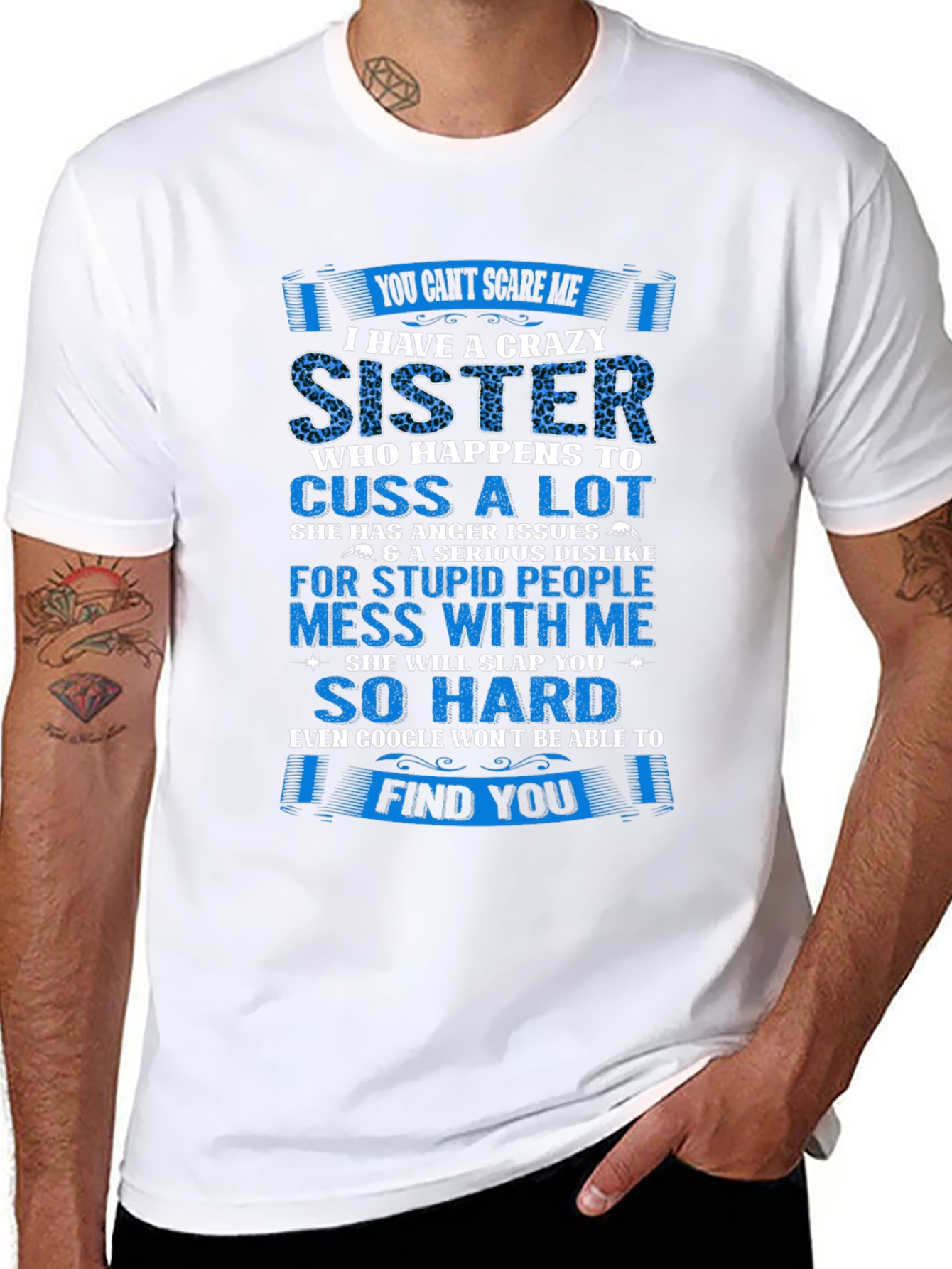 Crazy Sister T-Shirt - Funny Sibling Gift