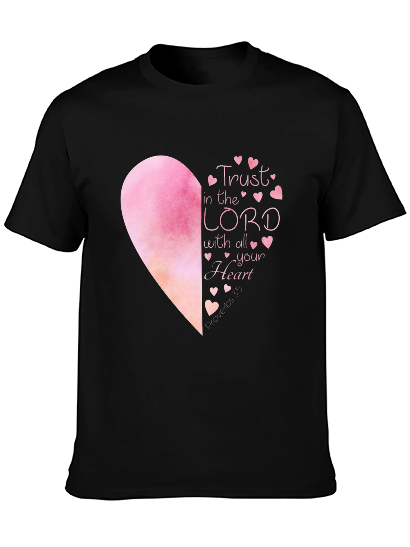 Trust in the Lord T-Shirt - Heart Graphic