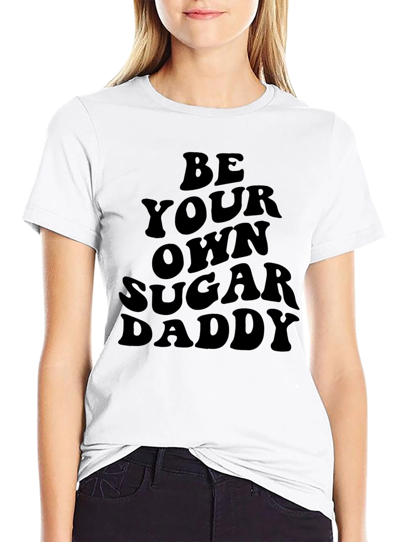 Be Your Own Sugar Daddy Black Tee
