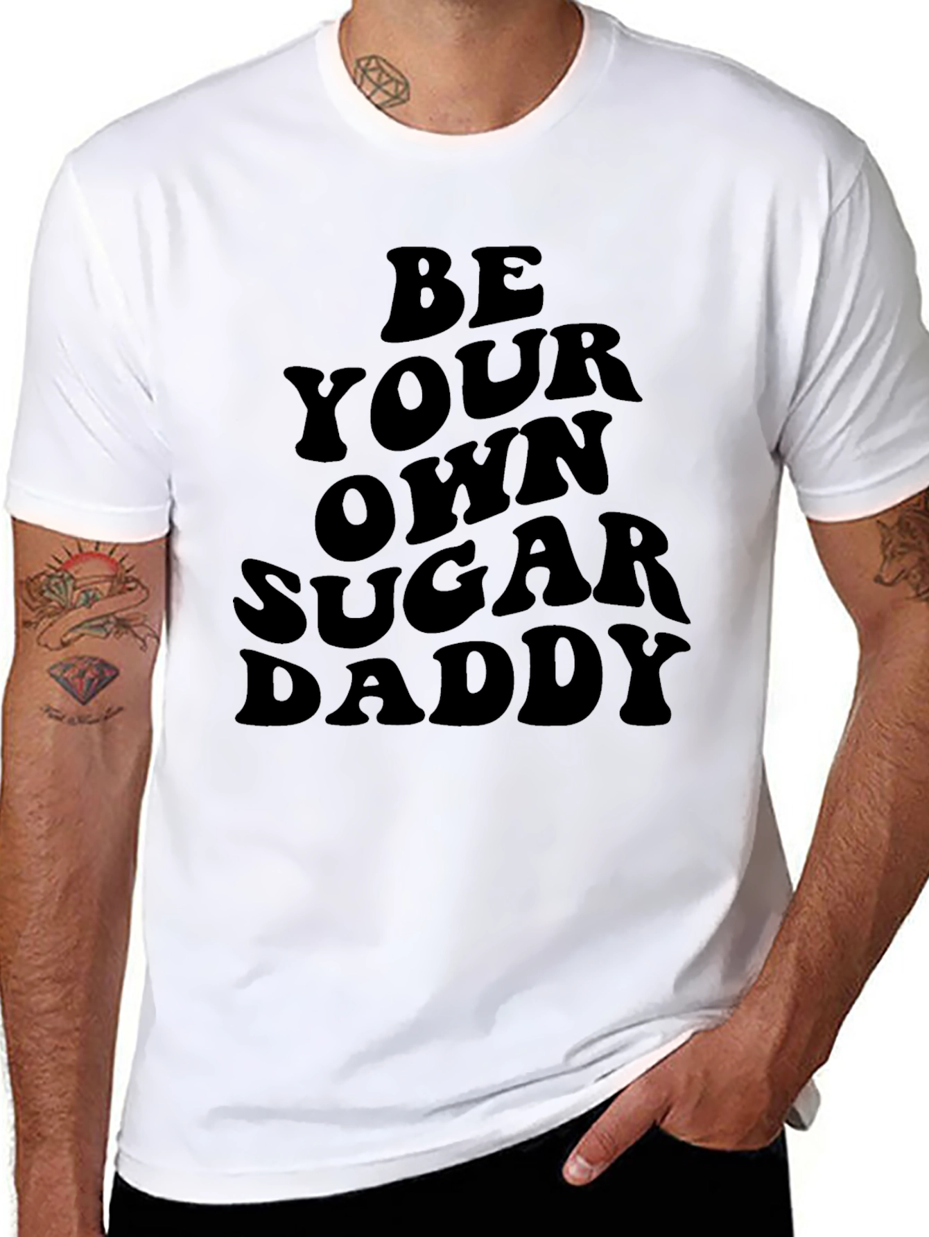 Be Your Own Sugar Daddy Black Tee