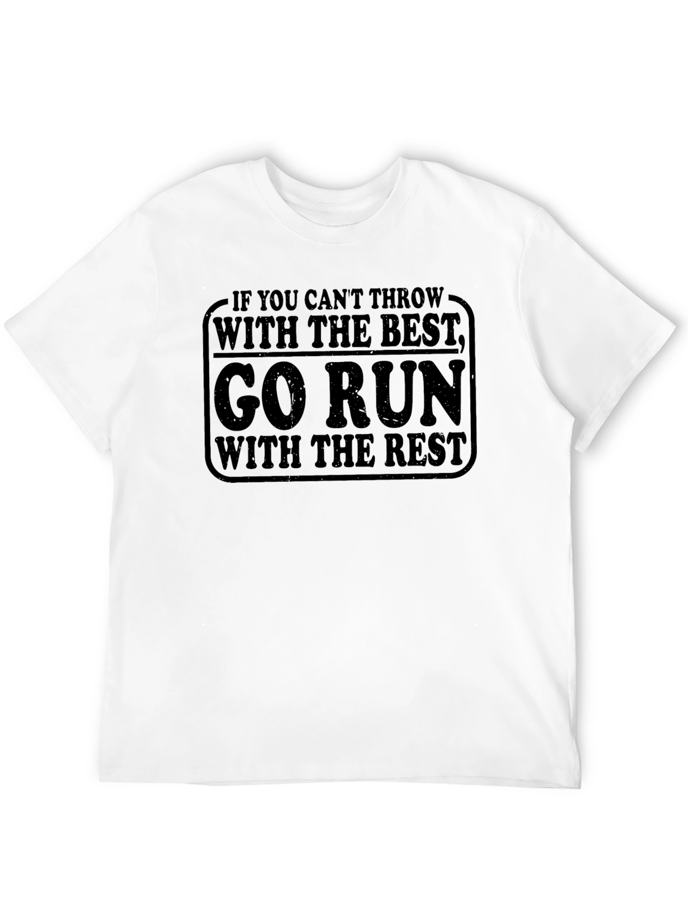 Go Run With the Rest Graphic T-Shirt