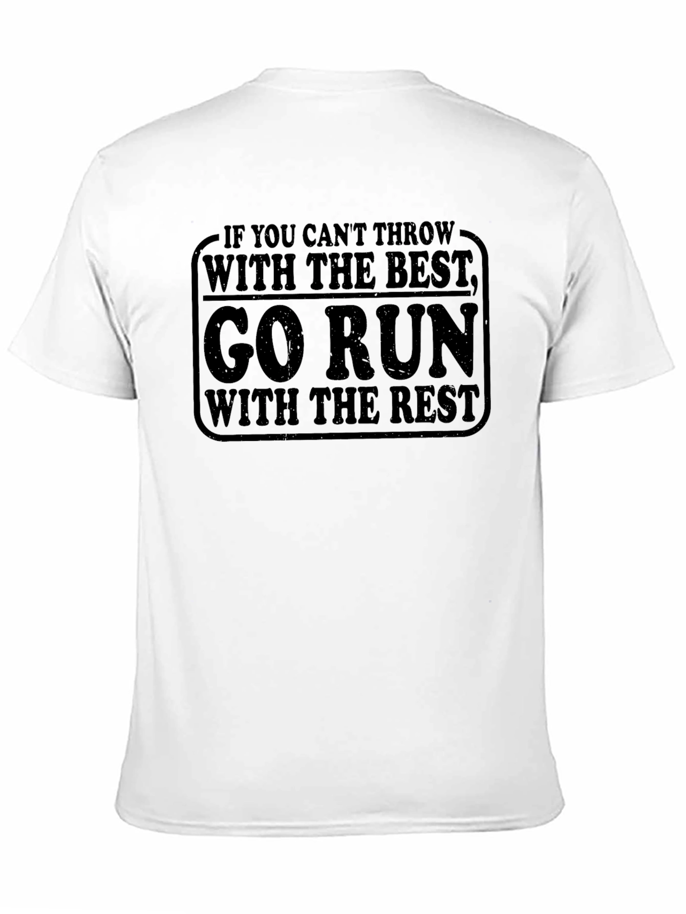 Go Run With the Rest Graphic T-Shirt