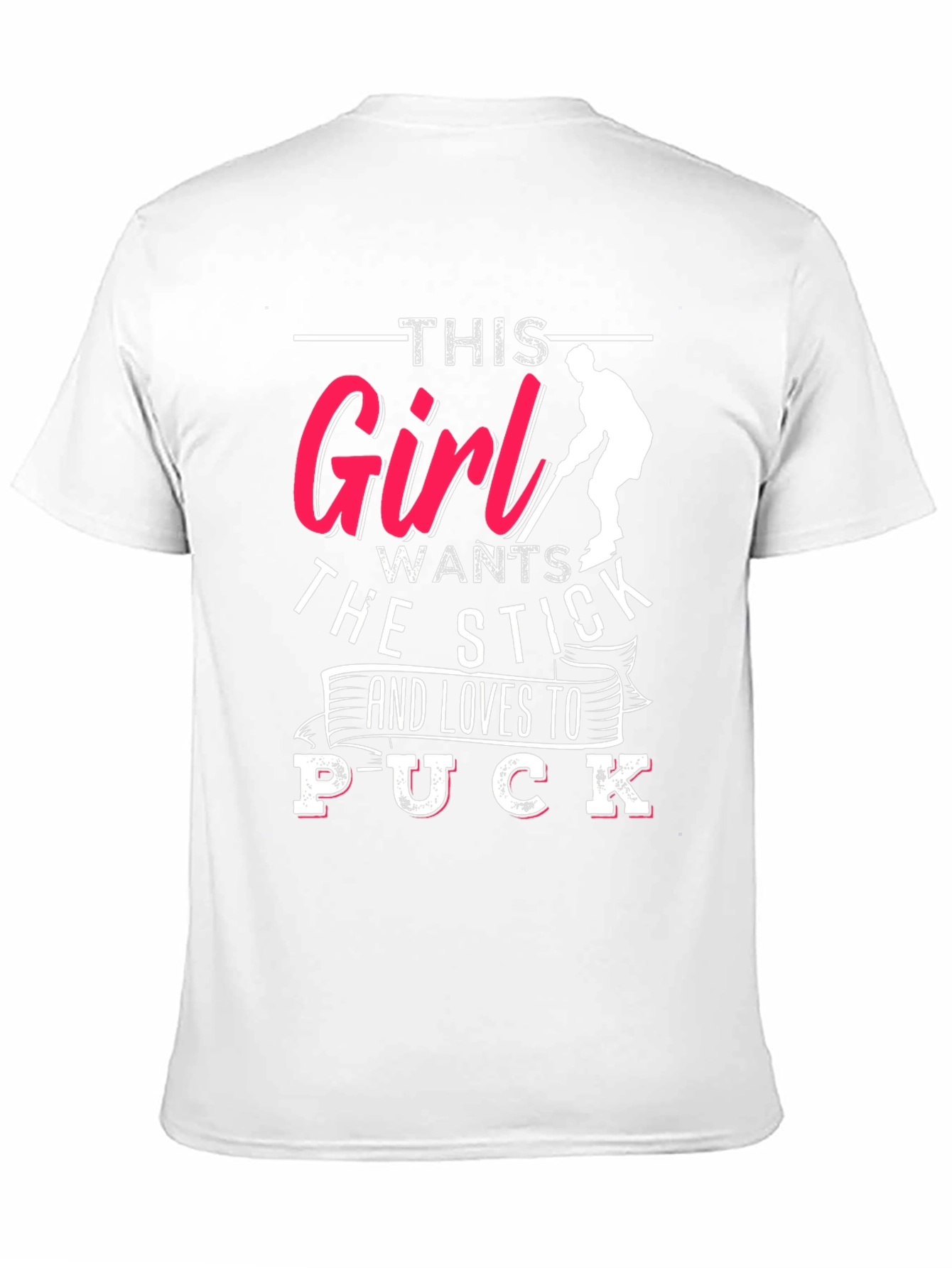 Hockey Girl T-Shirt: This Girl Wants The Stick
