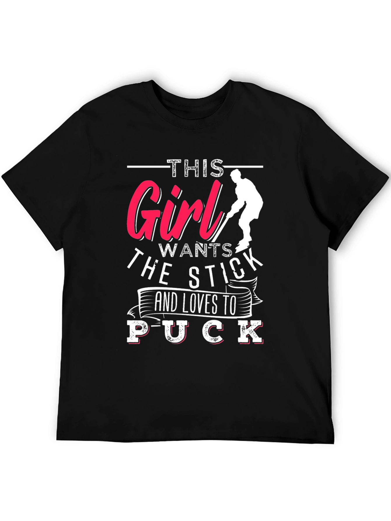 Hockey Girl T-Shirt: This Girl Wants The Stick