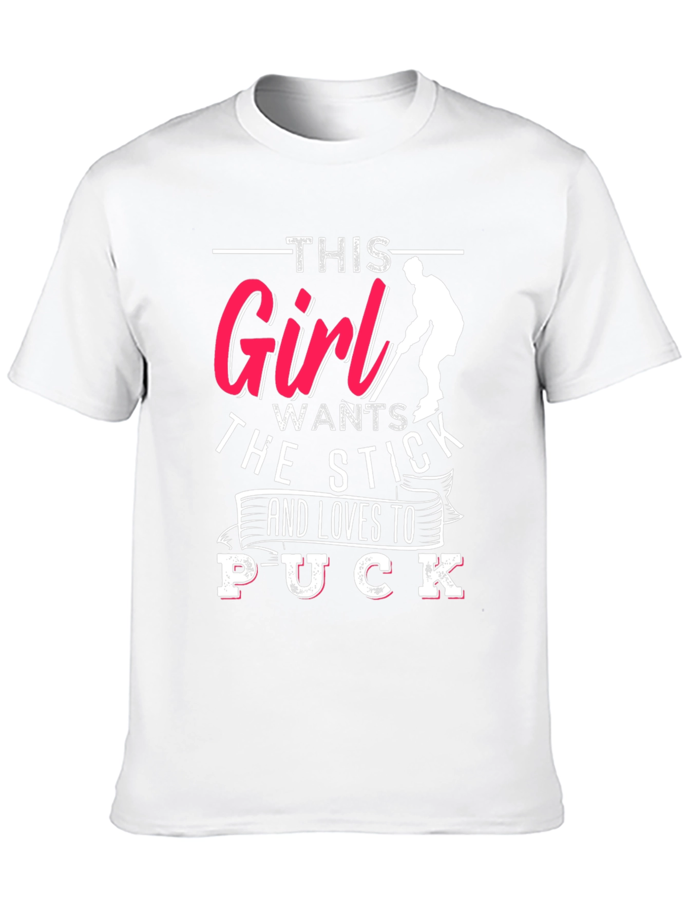 Hockey Girl T-Shirt: This Girl Wants The Stick