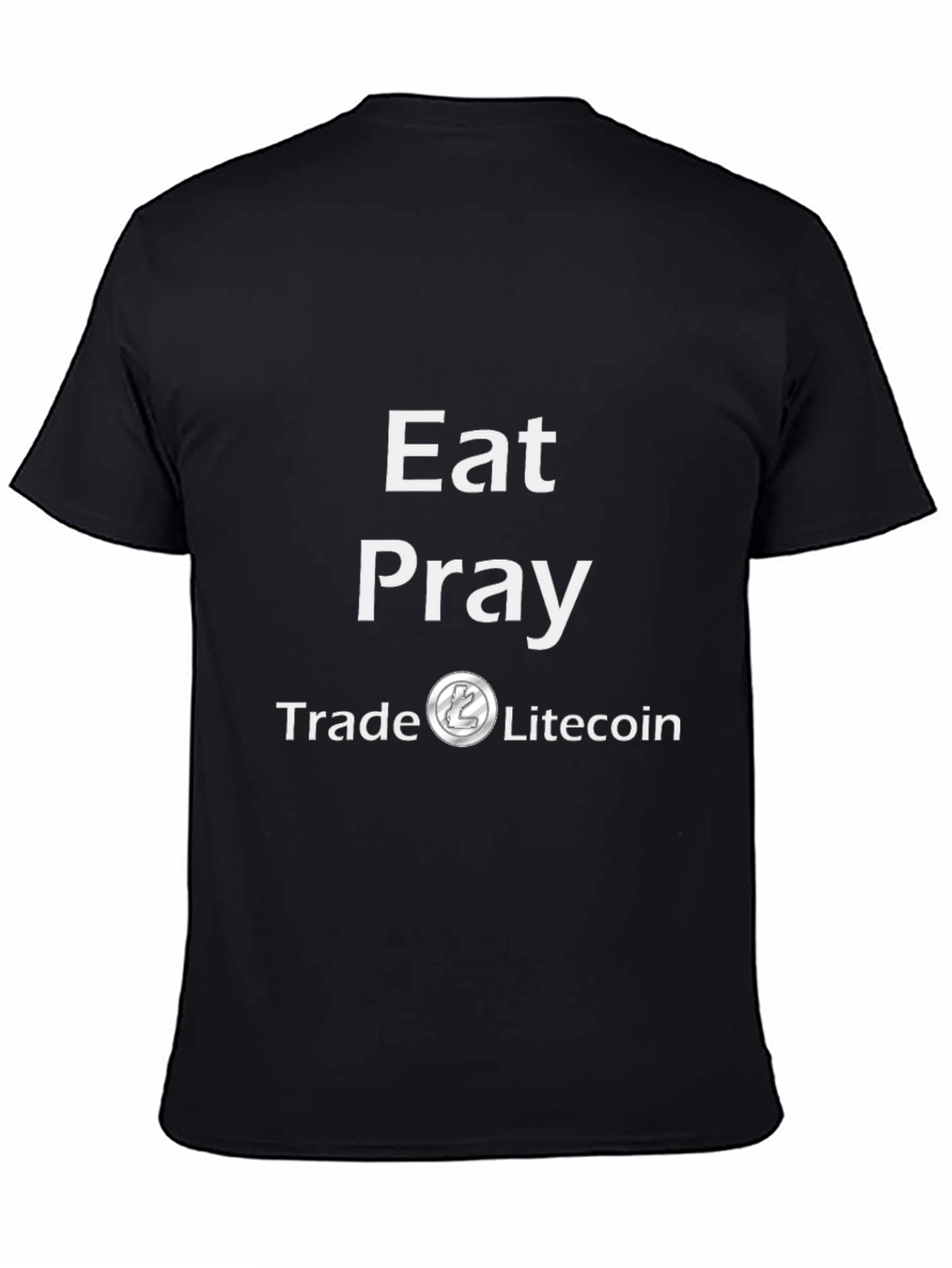 Eat Pray Trade Litecoin Crypto T-Shirt