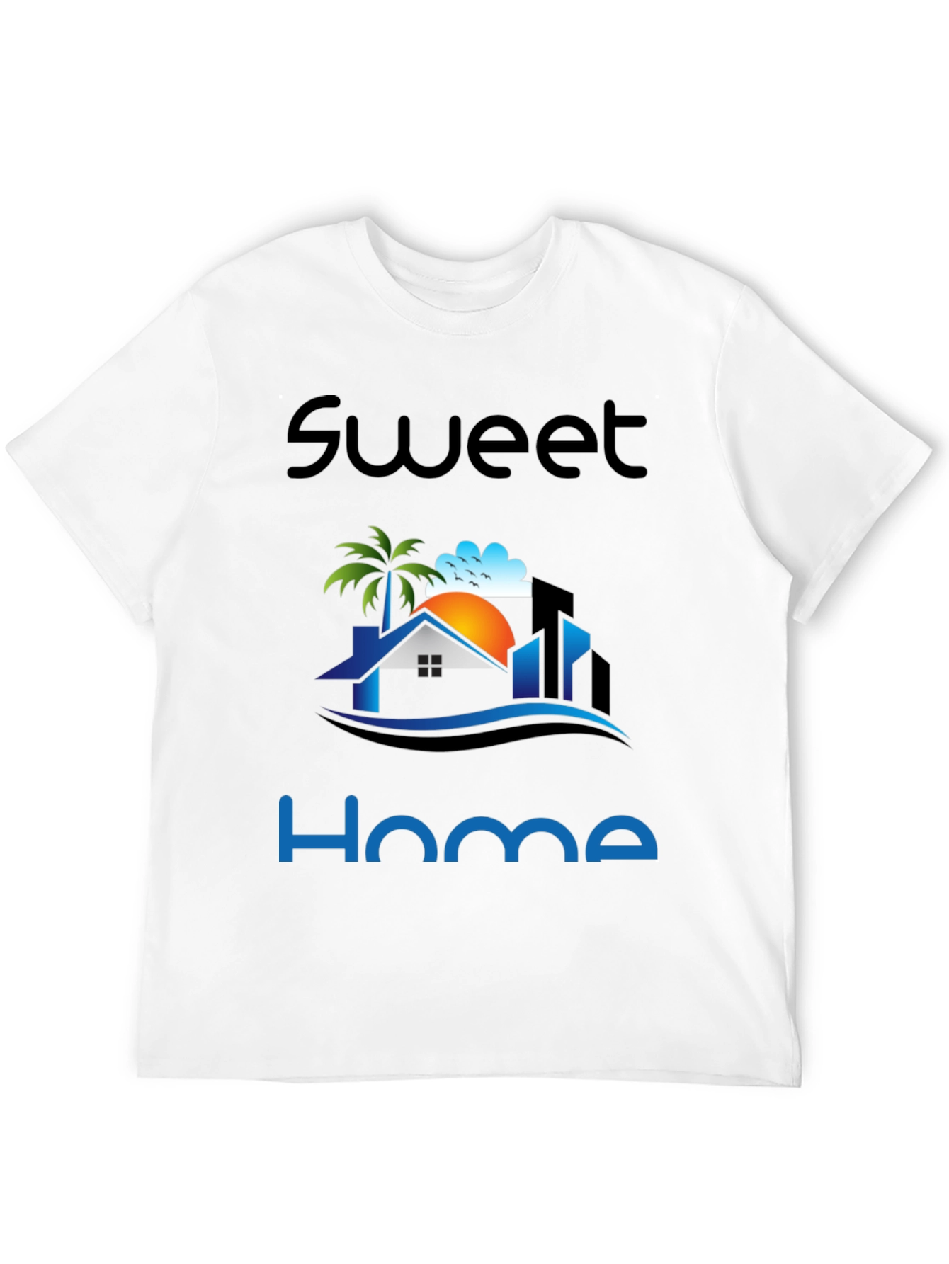 Sweet Home Graphic Print T-Shirt