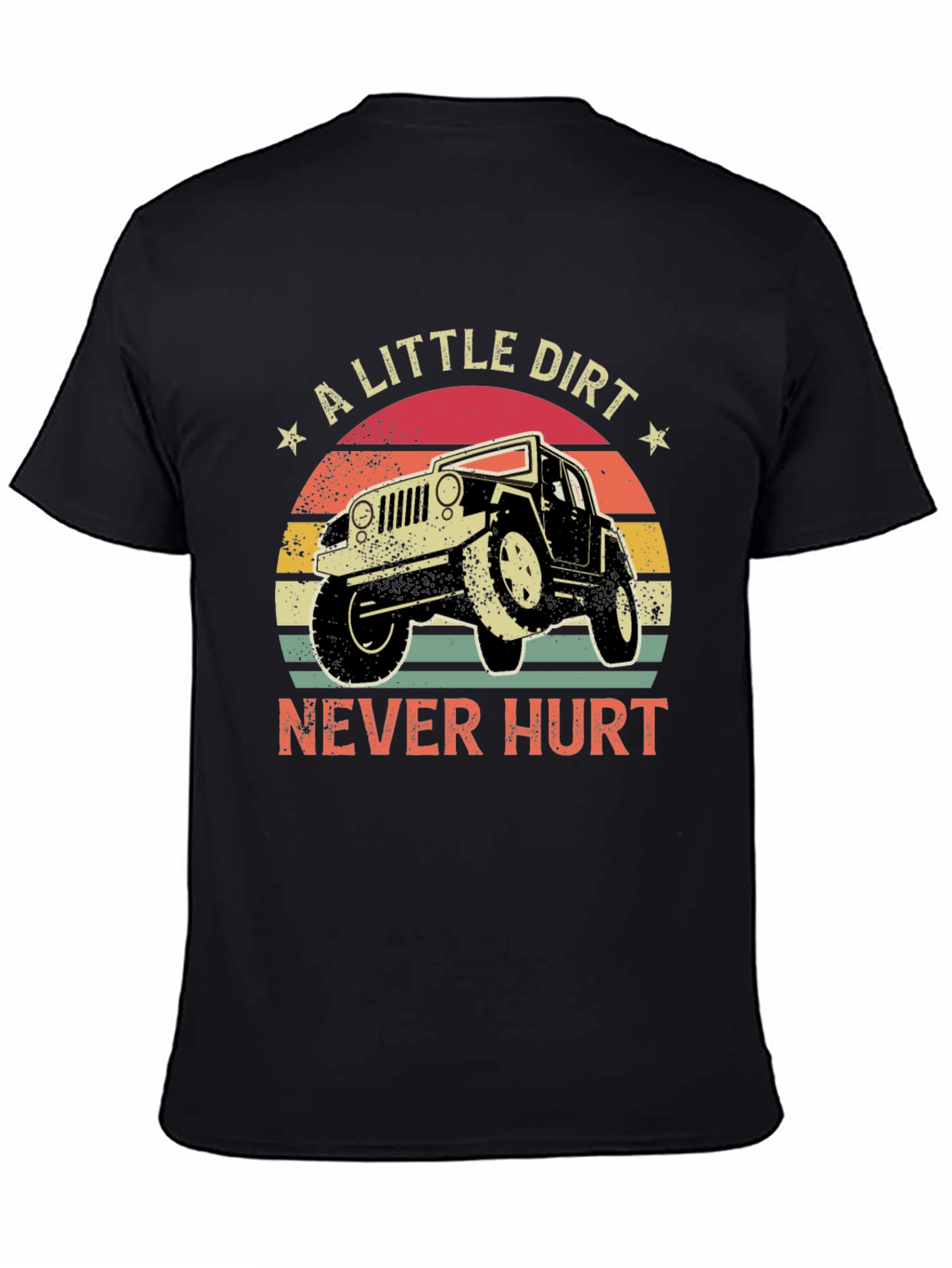 A Little Dirt Never Hurt T-Shirt