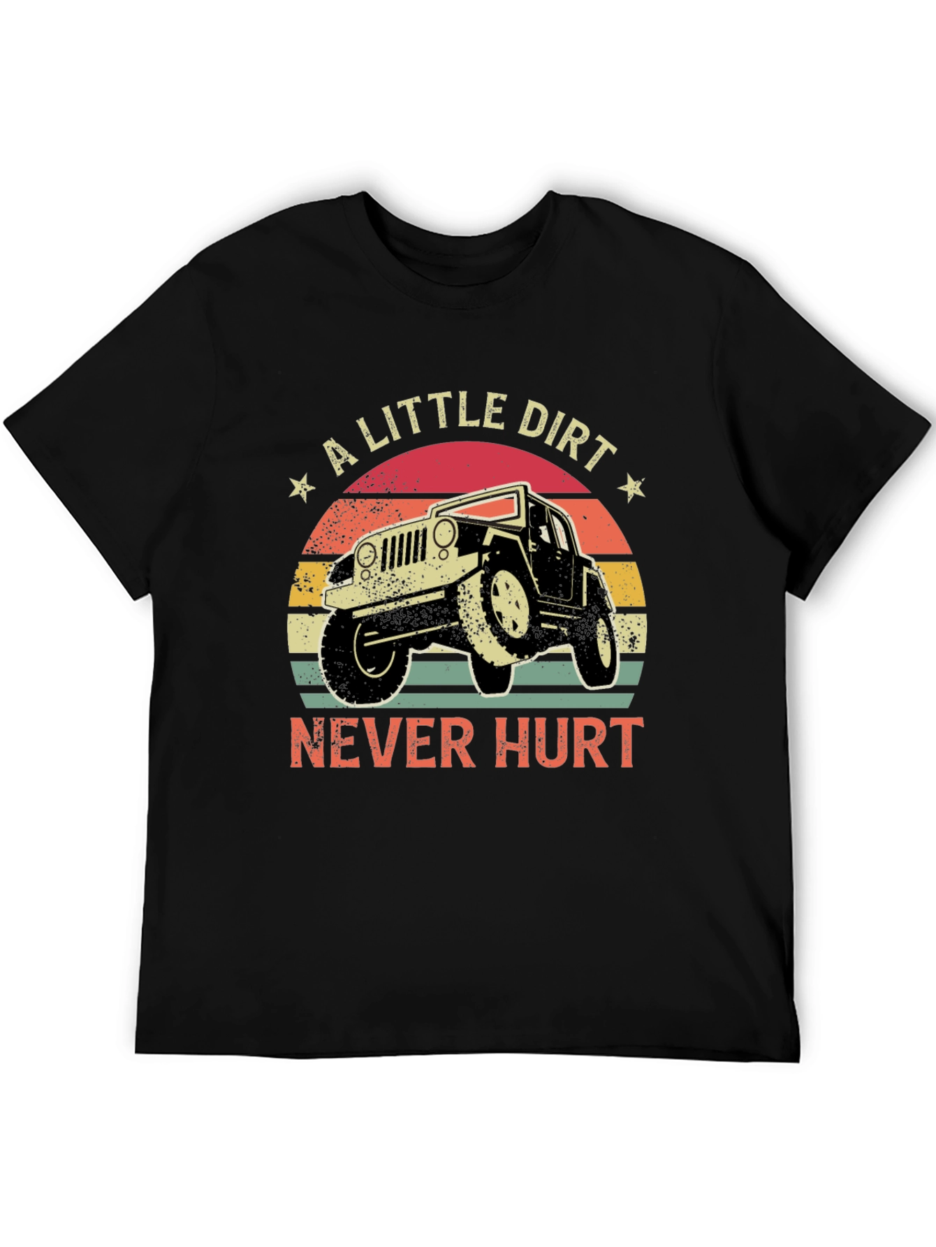 A Little Dirt Never Hurt T-Shirt