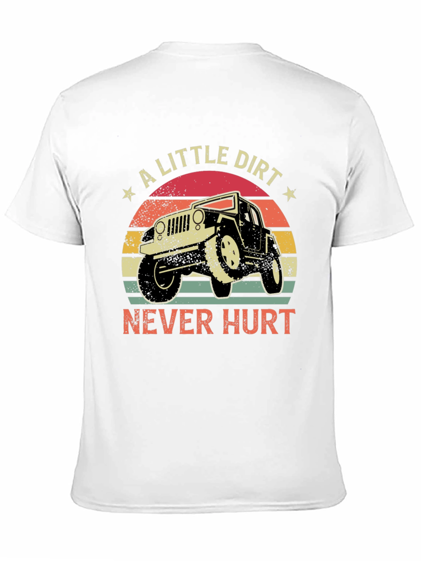 A Little Dirt Never Hurt T-Shirt