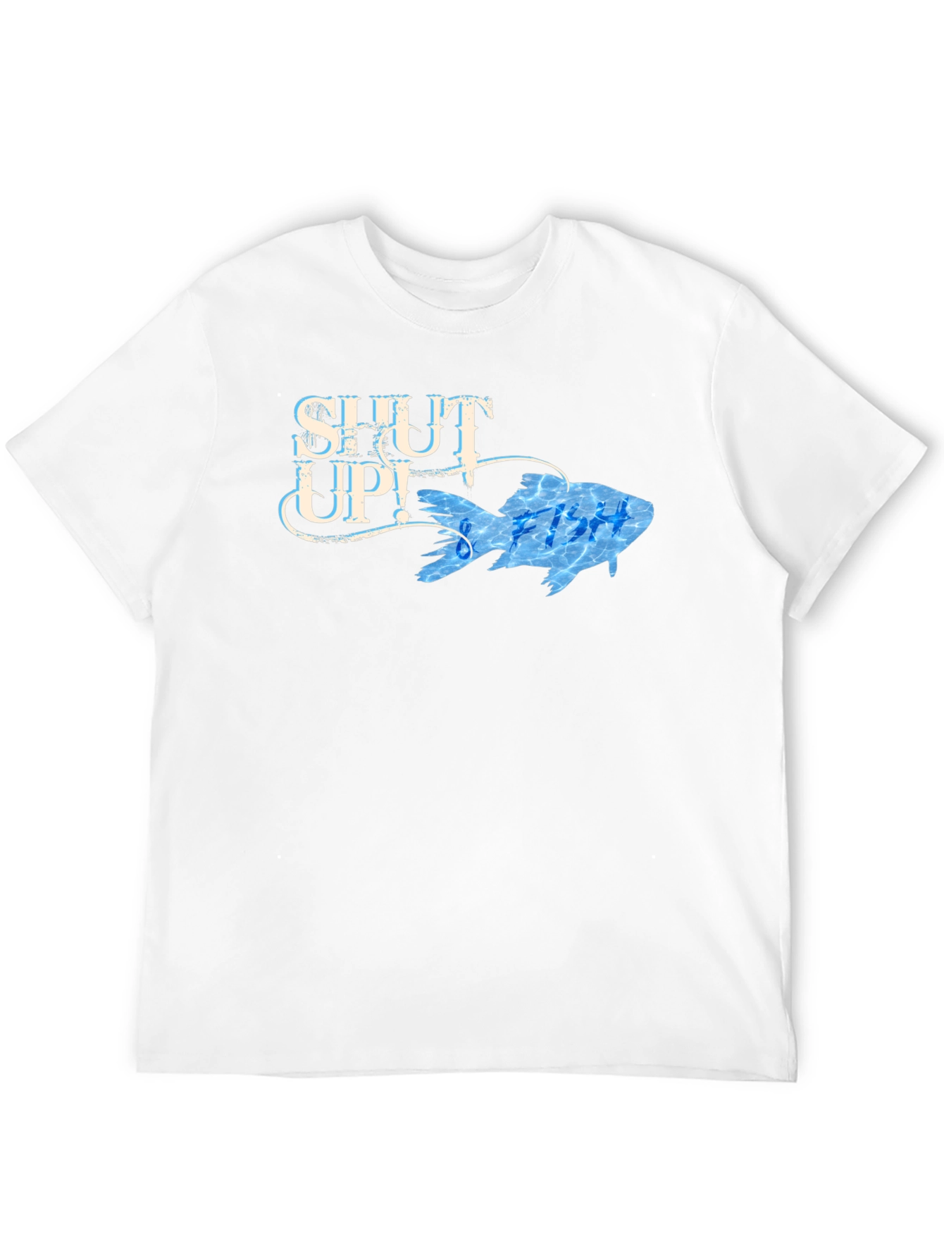 Shut Up! Funny Fish Graphic T-Shirt
