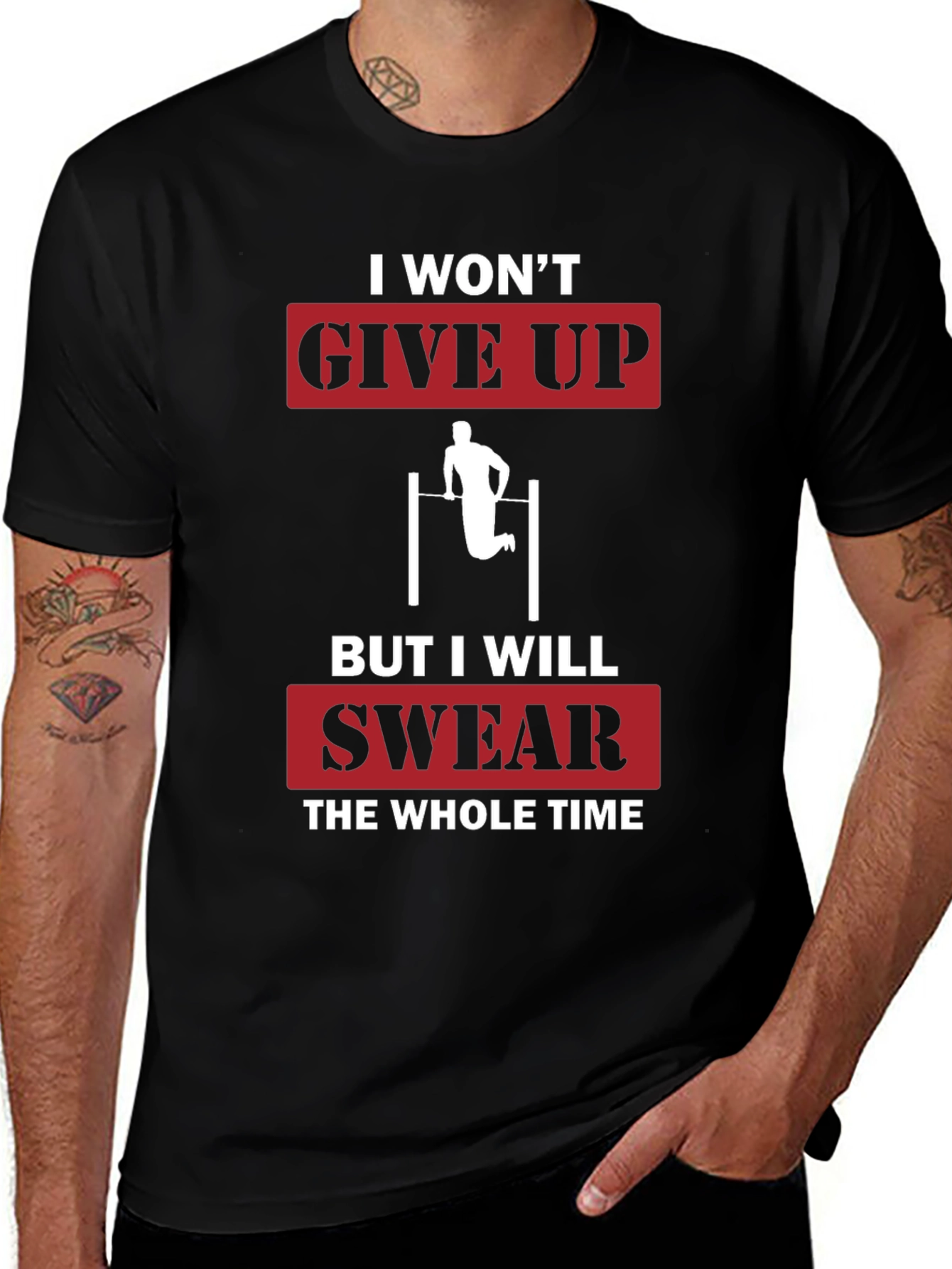I Wont Give Up Funny Workout T-Shirt