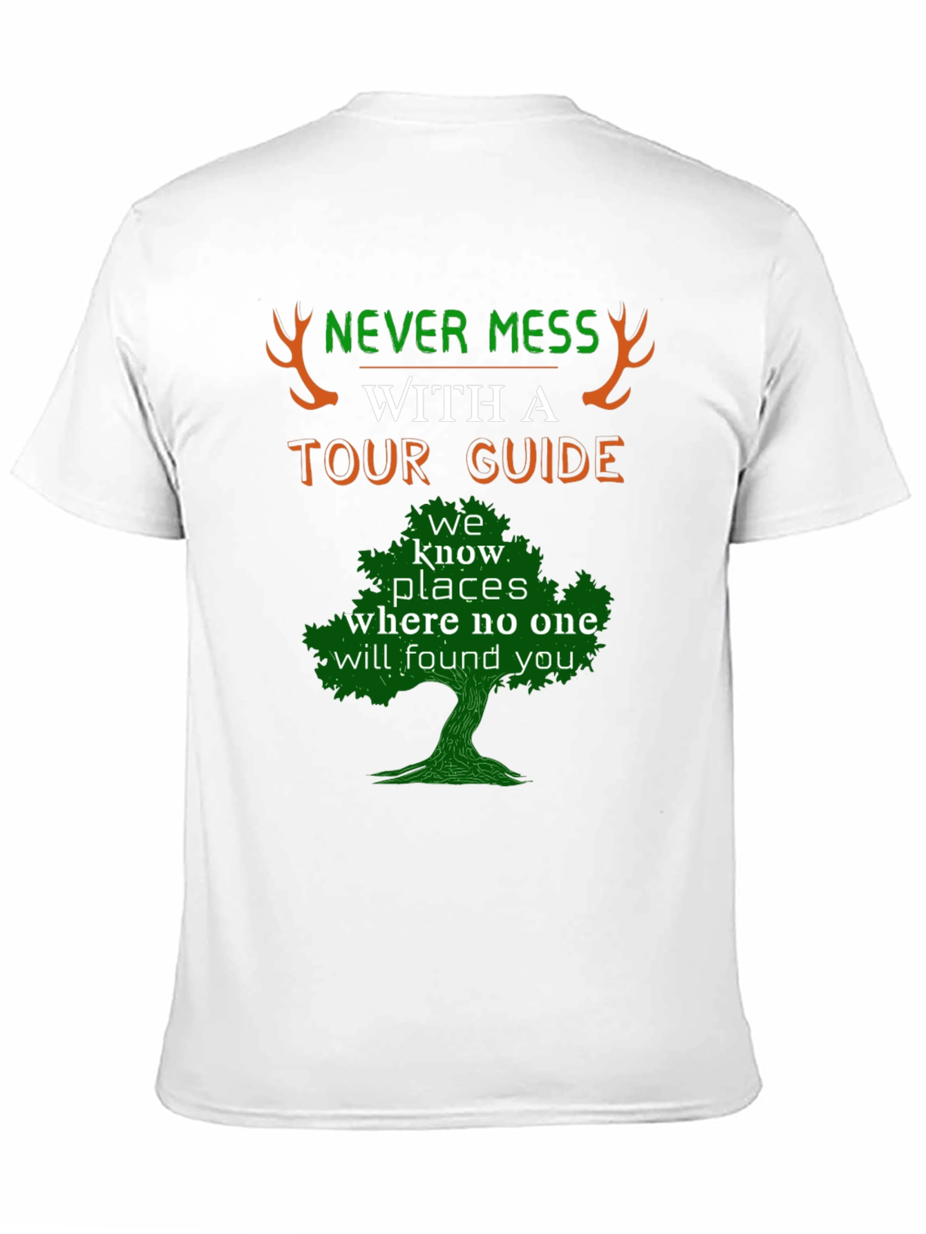 Never Mess With A Tour Guide Graphic Tee