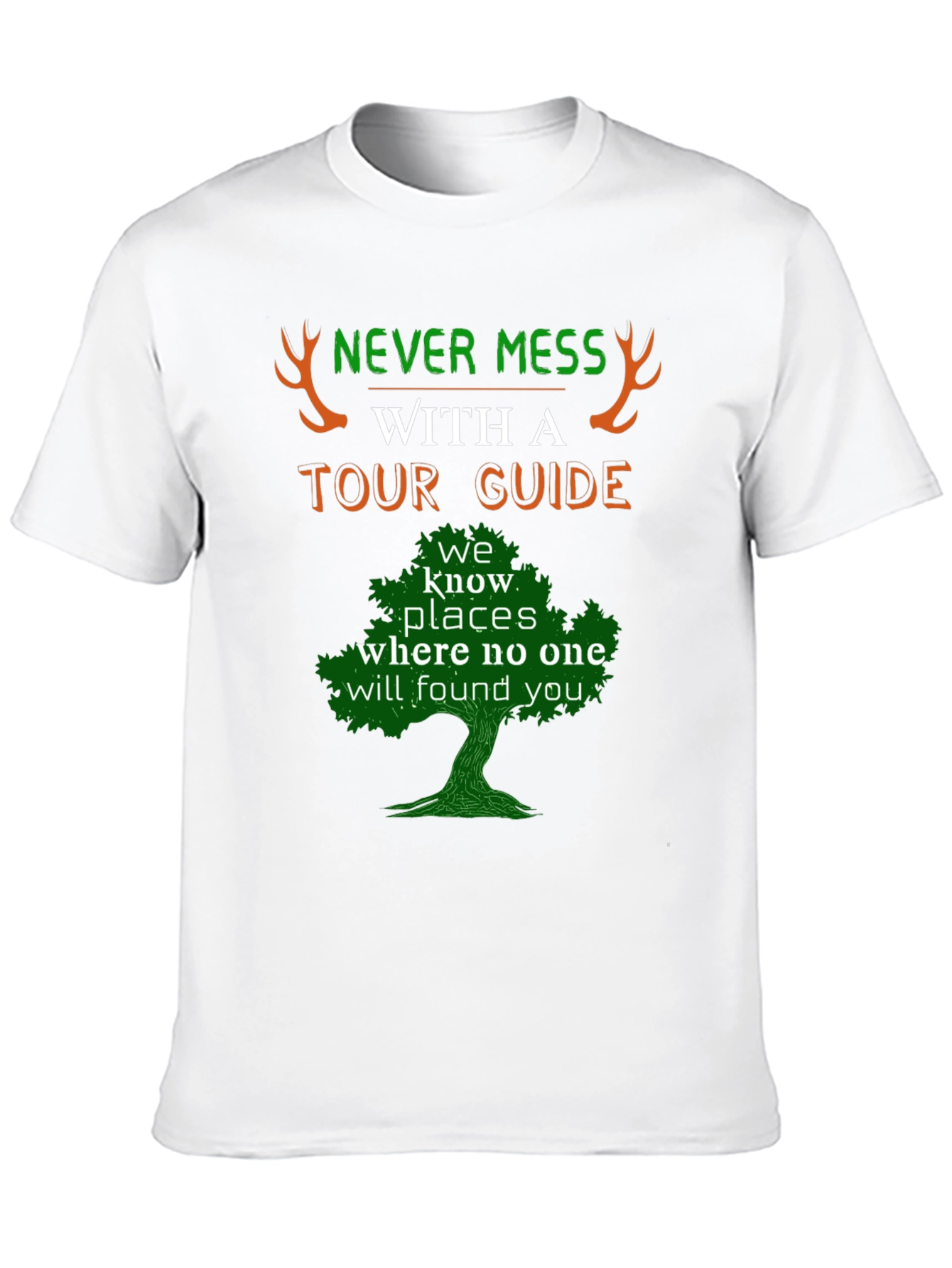 Never Mess With A Tour Guide Graphic Tee