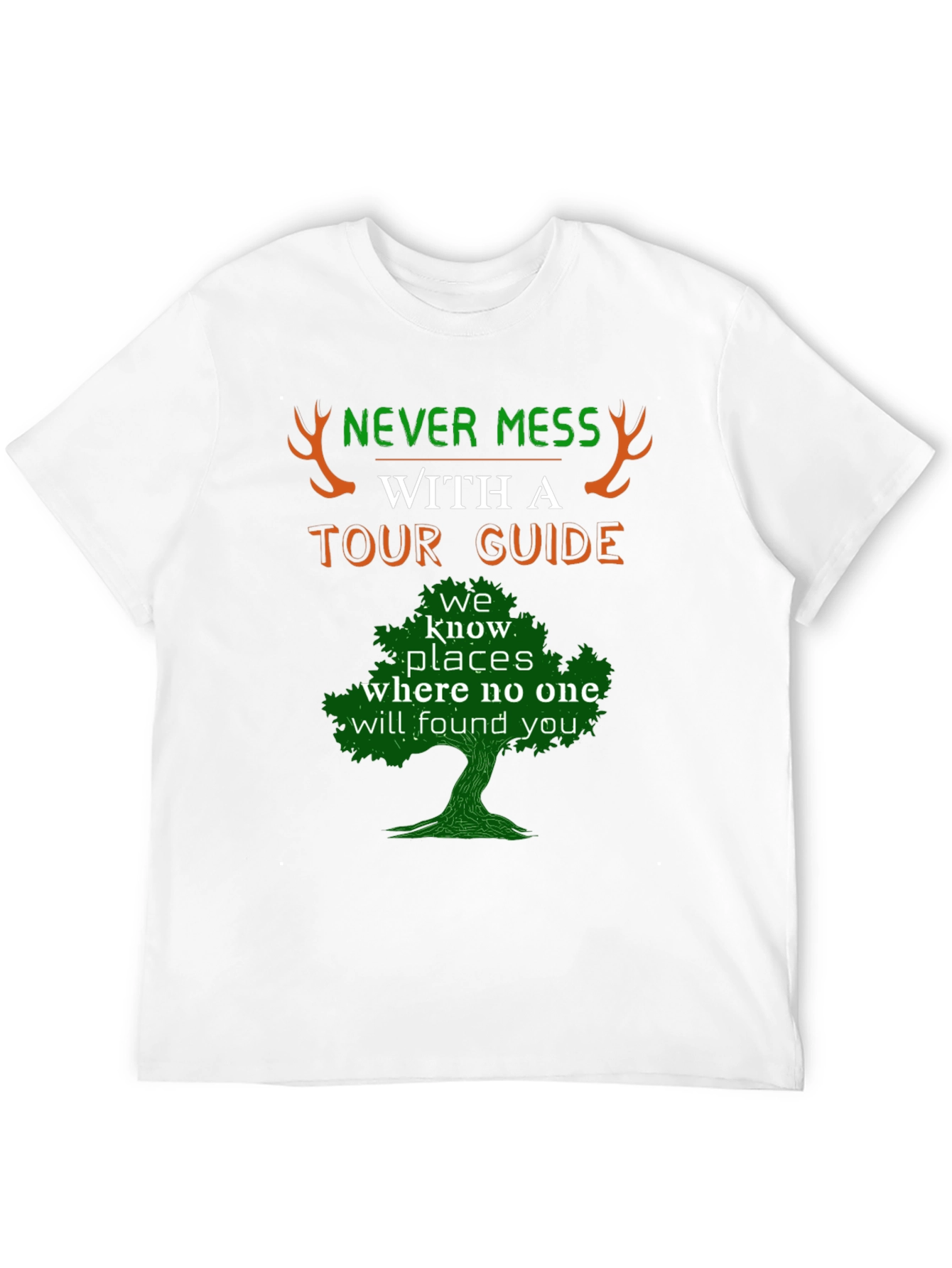 Never Mess With A Tour Guide Graphic Tee
