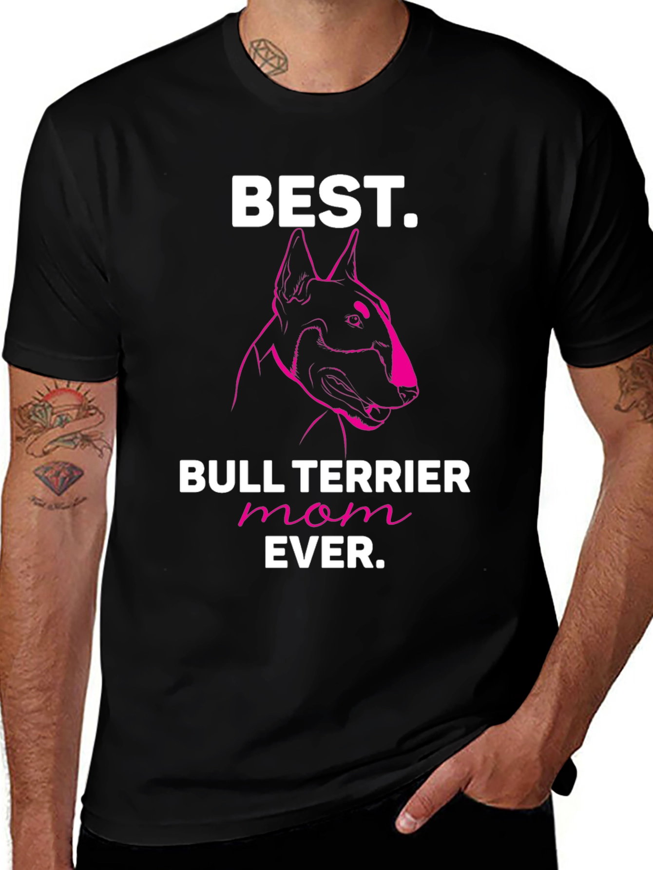 Best Bull Terrier Mom Ever T-Shirt