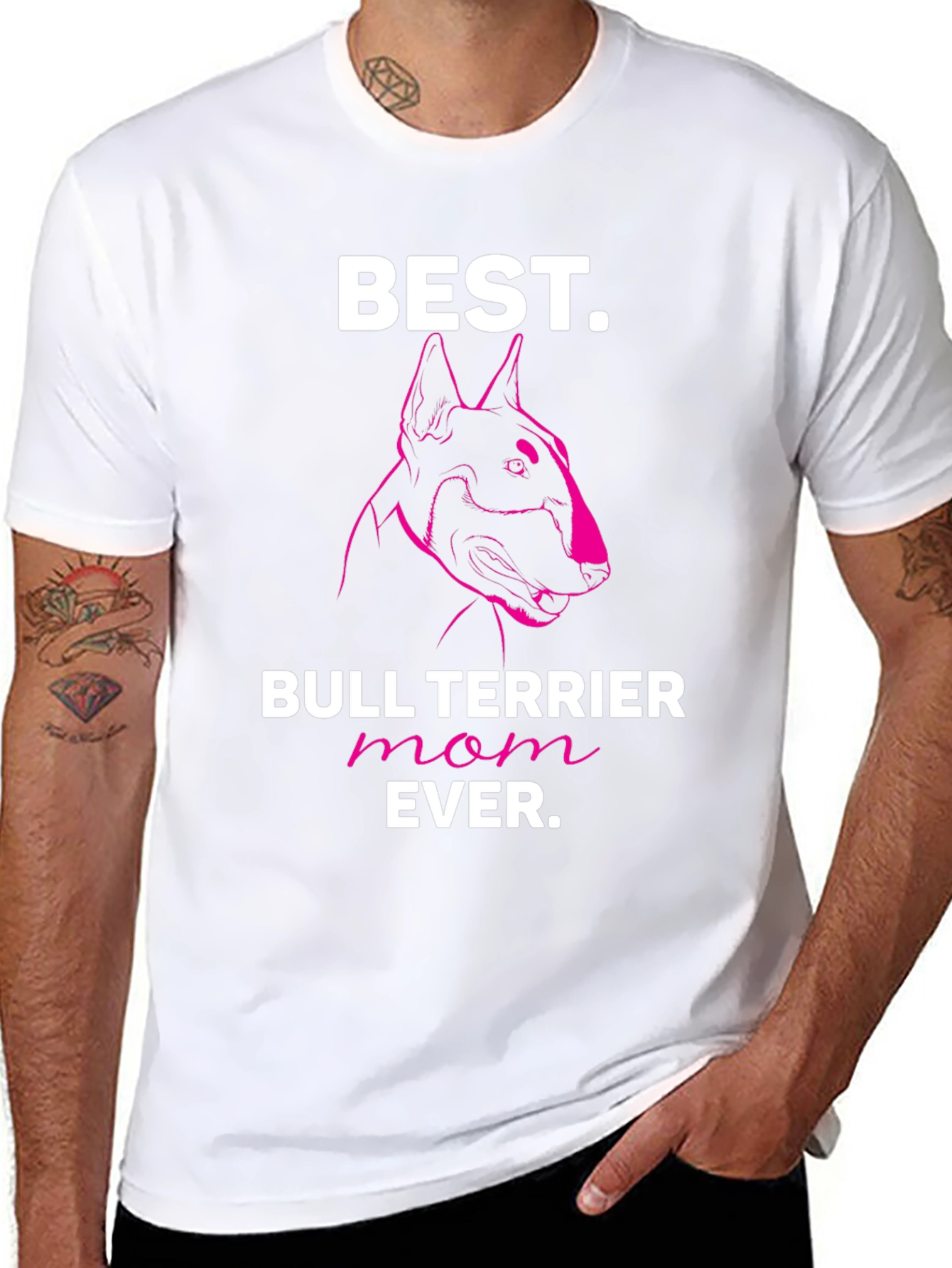 Best Bull Terrier Mom Ever T-Shirt