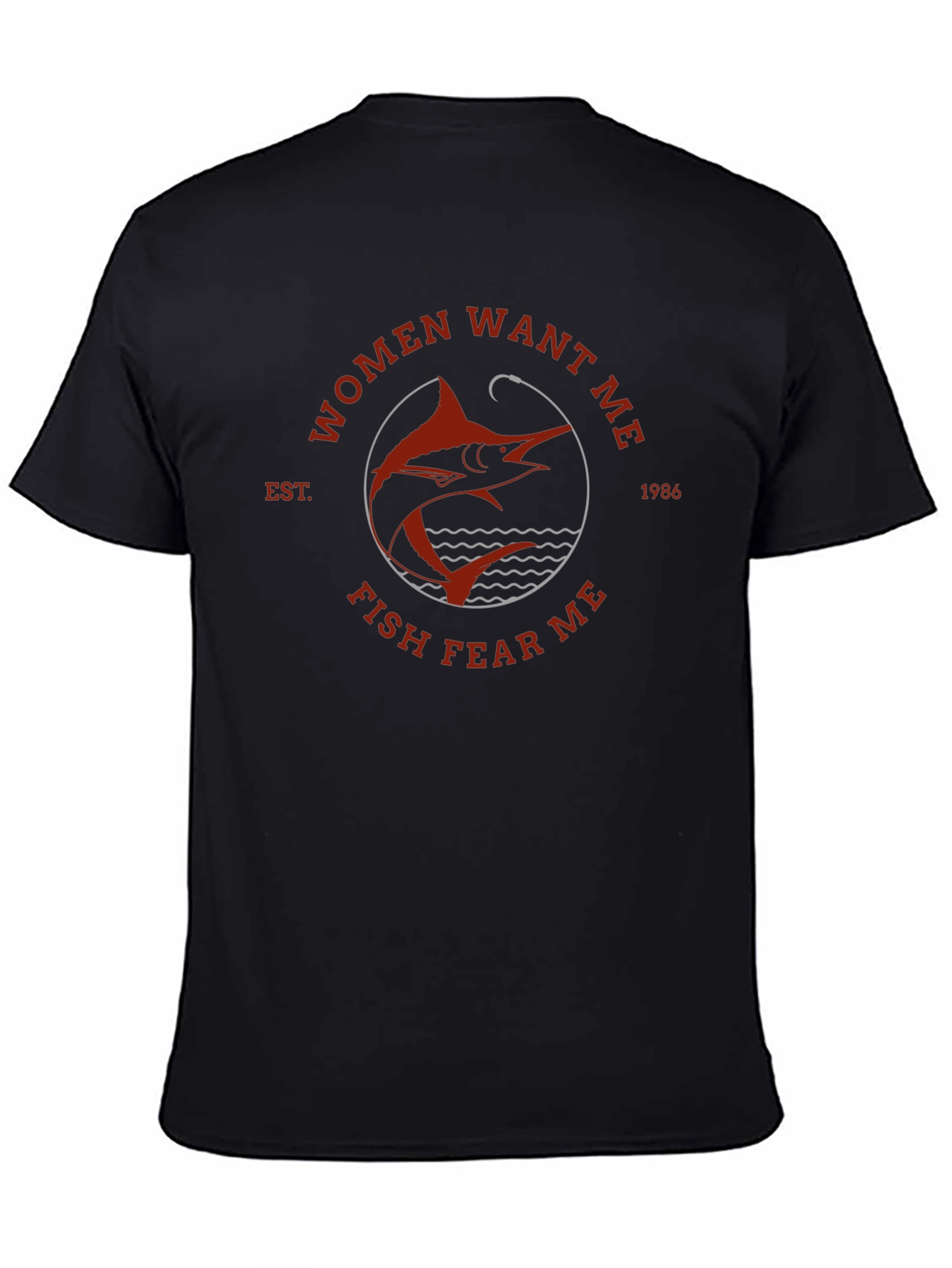 Women Want Me Fish Fear Me Black T-Shirt