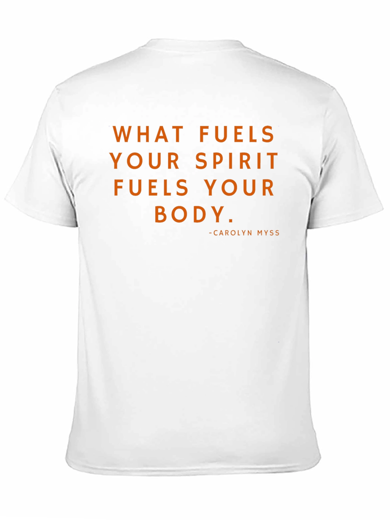 Inspirational Quote T-Shirt - What Fuels Your Spirit