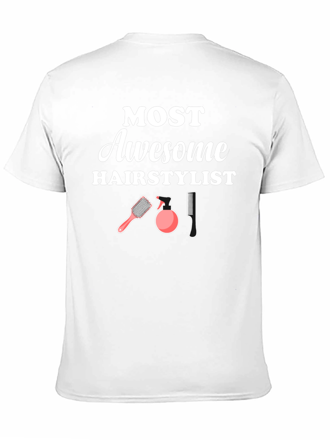 Awesome Hairstylist T-Shirt - Hair Salon Gift