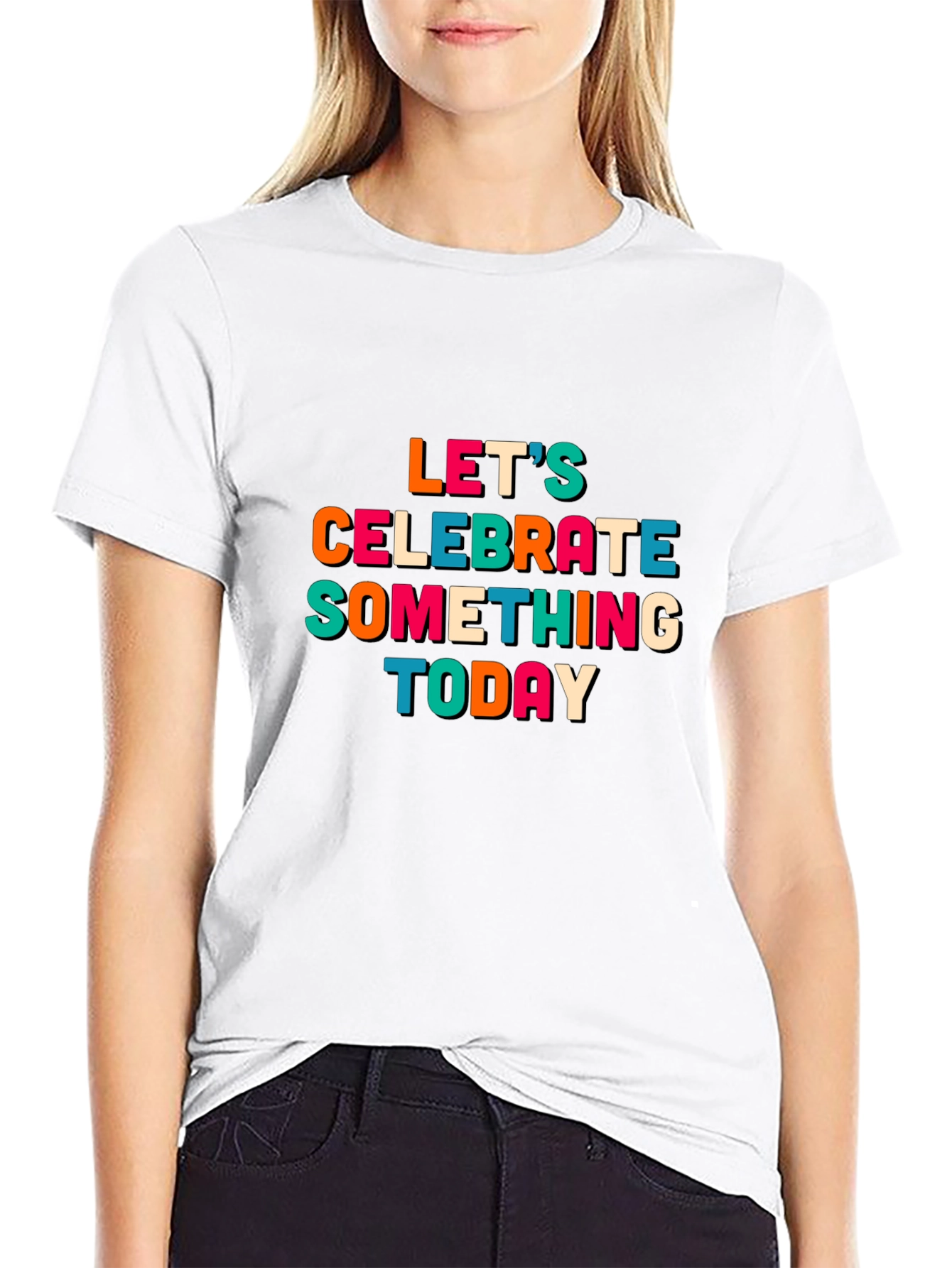 Celebrate Something Today Graphic Tee