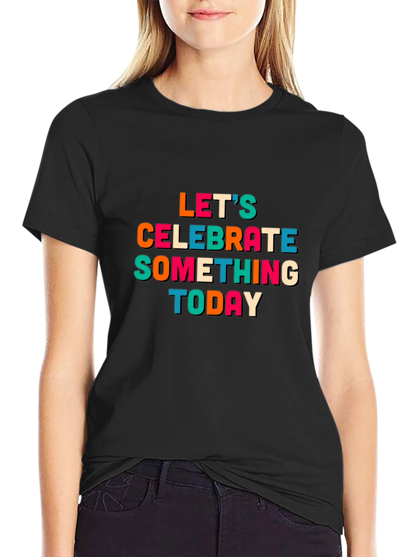 Celebrate Something Today Graphic Tee