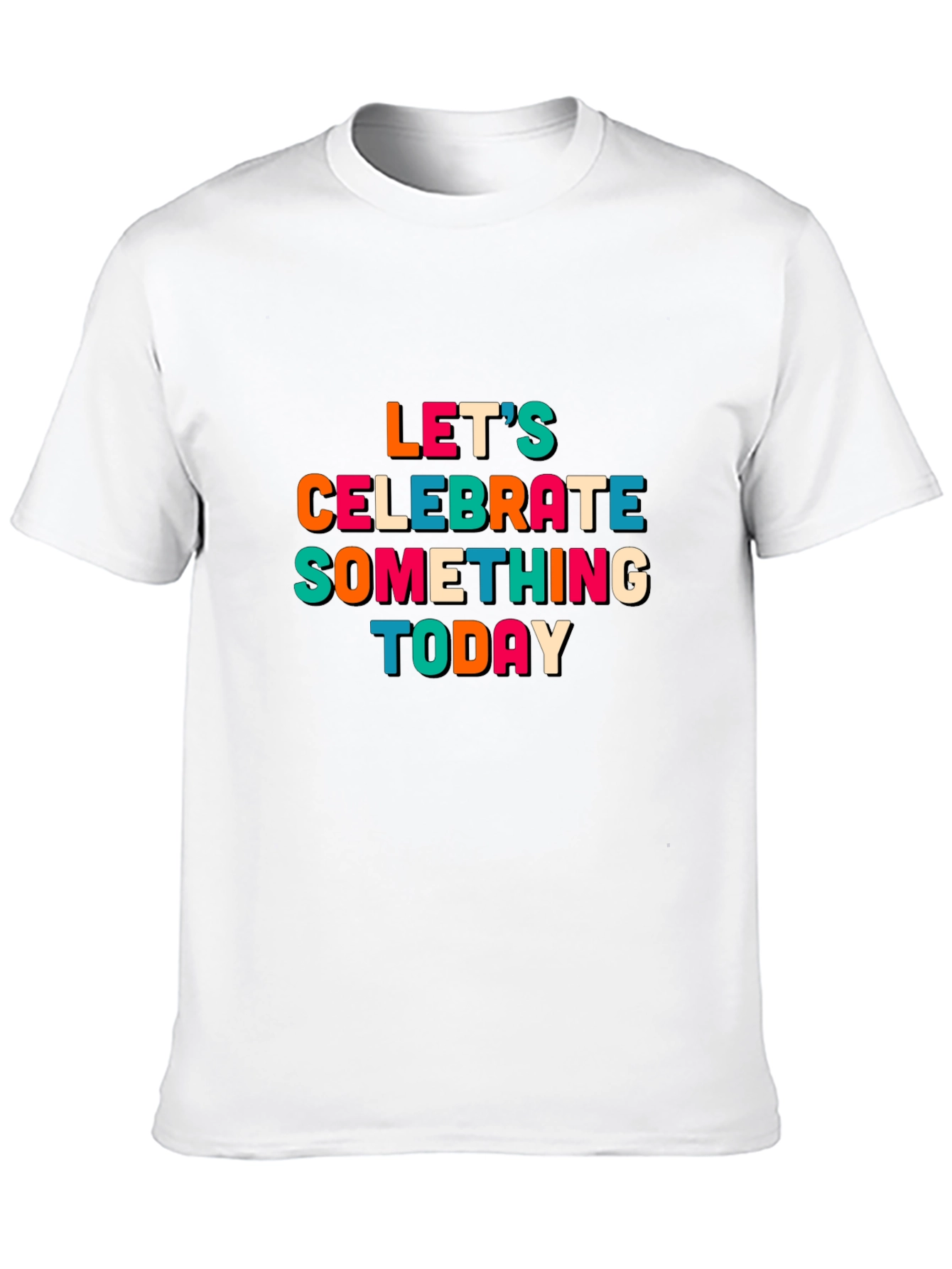 Celebrate Something Today Graphic Tee