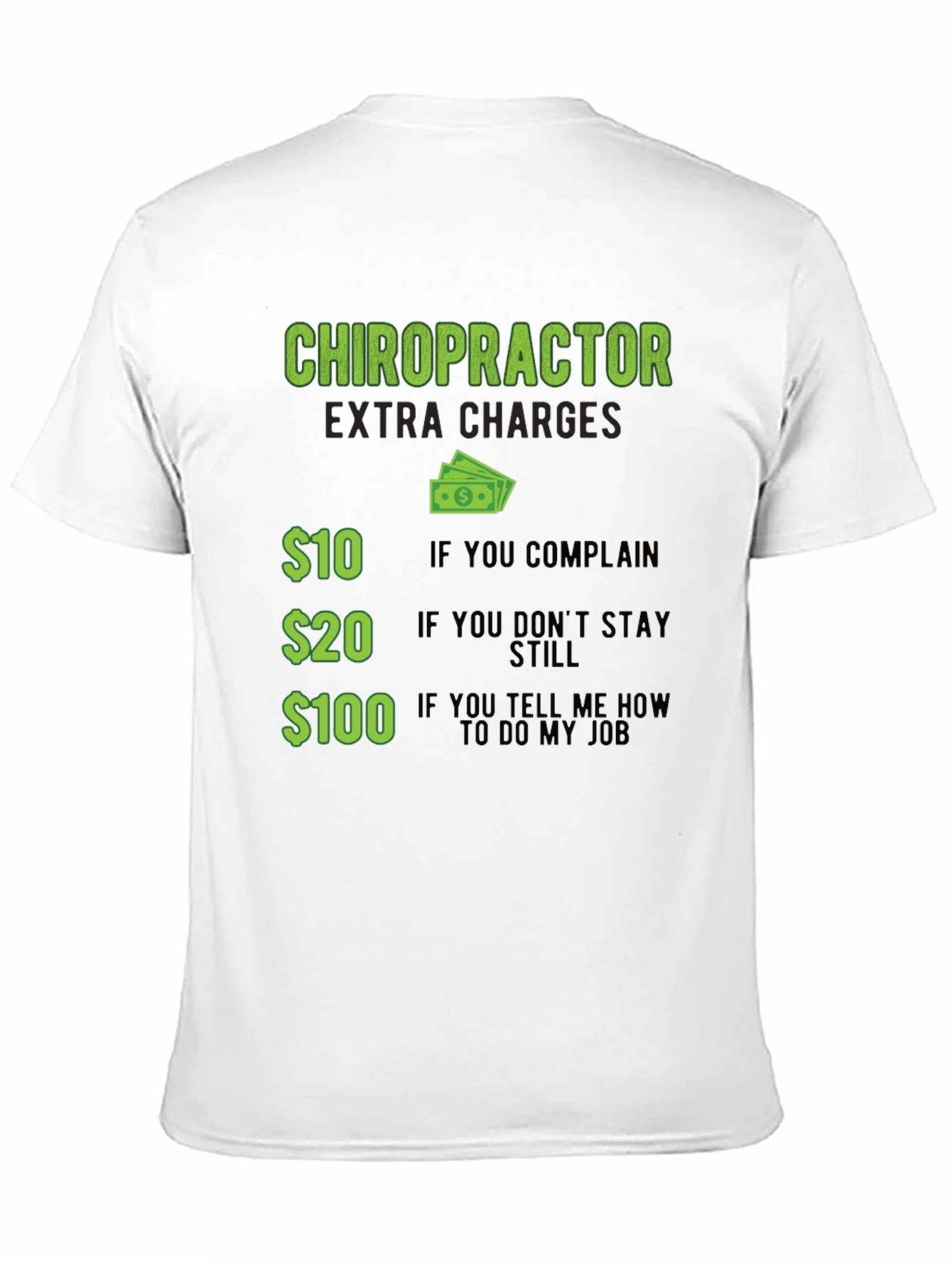 Chiropractor Extra Charges Graphic T-Shirt