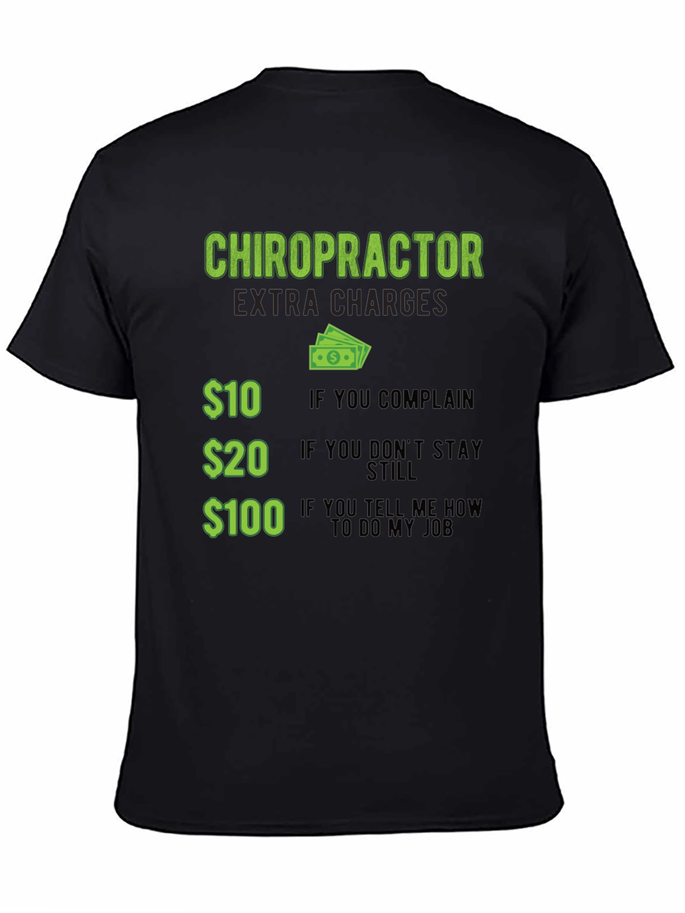 Chiropractor Extra Charges Graphic T-Shirt