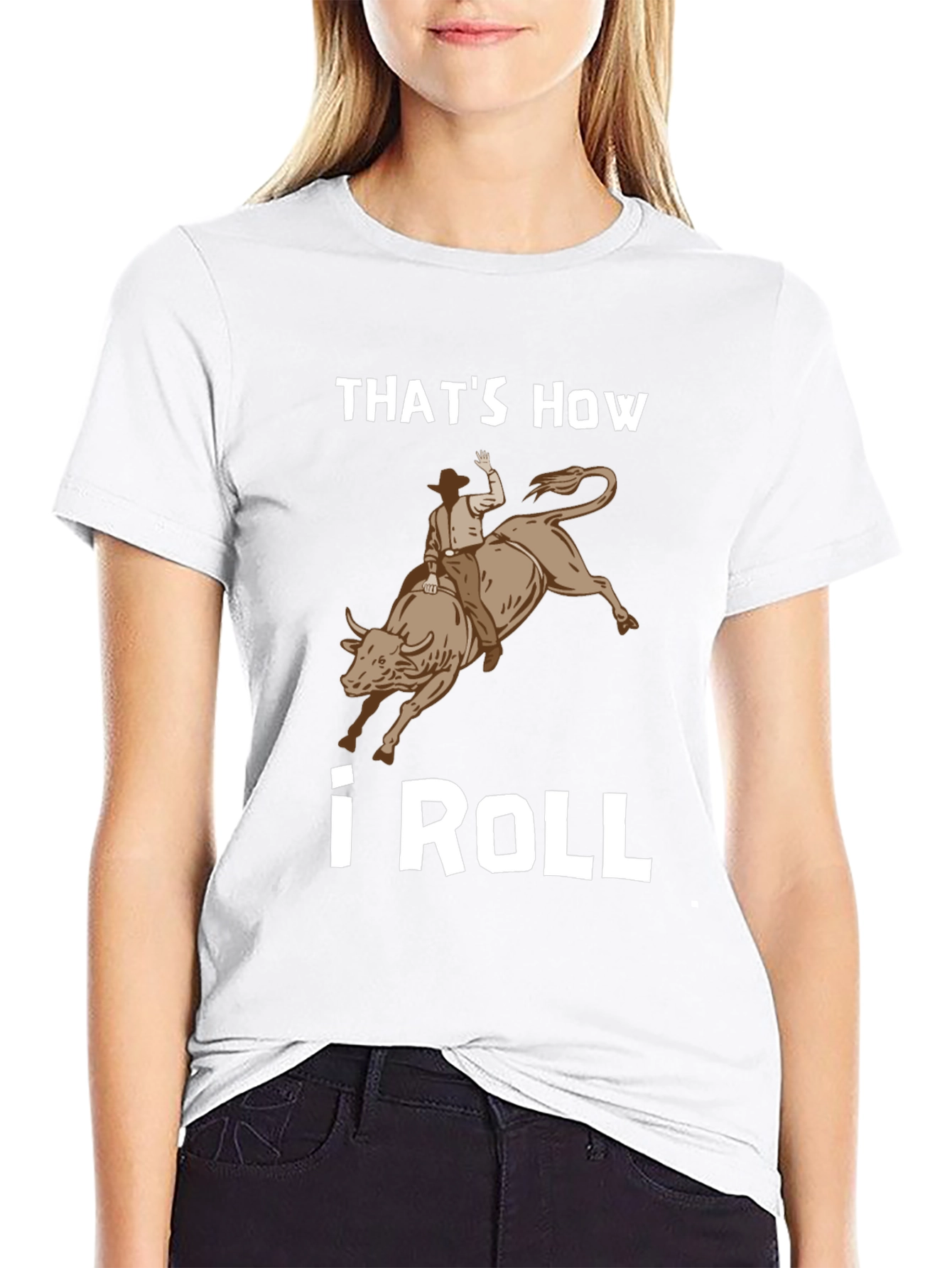 Thats How I Roll Rodeo Bull Rider T-Shirt