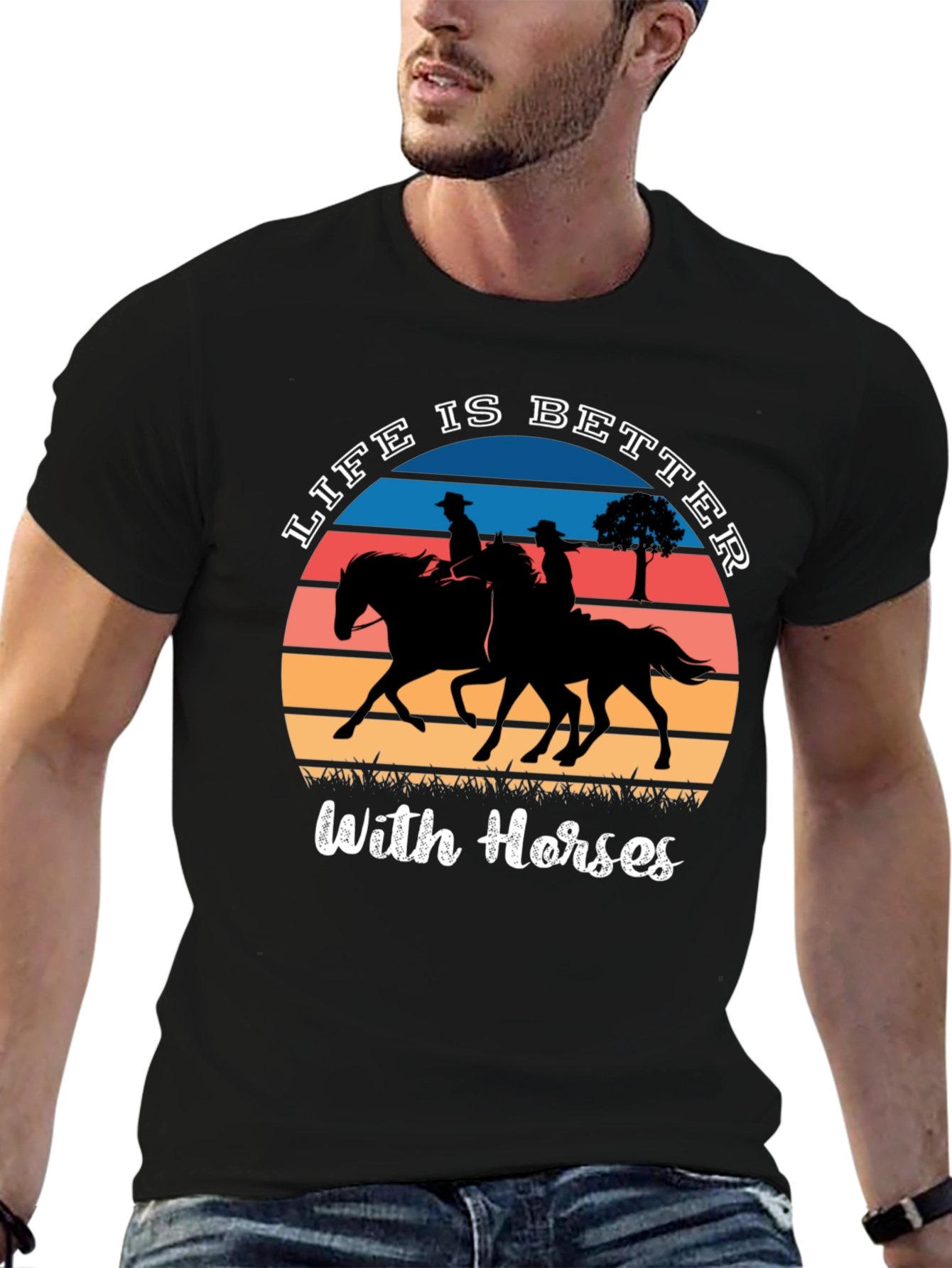Life is Better with Horses T-Shirt