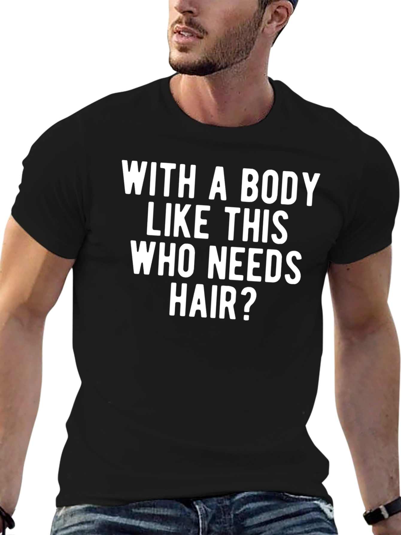 Funny Baldness T-Shirt - Who Needs Hair?