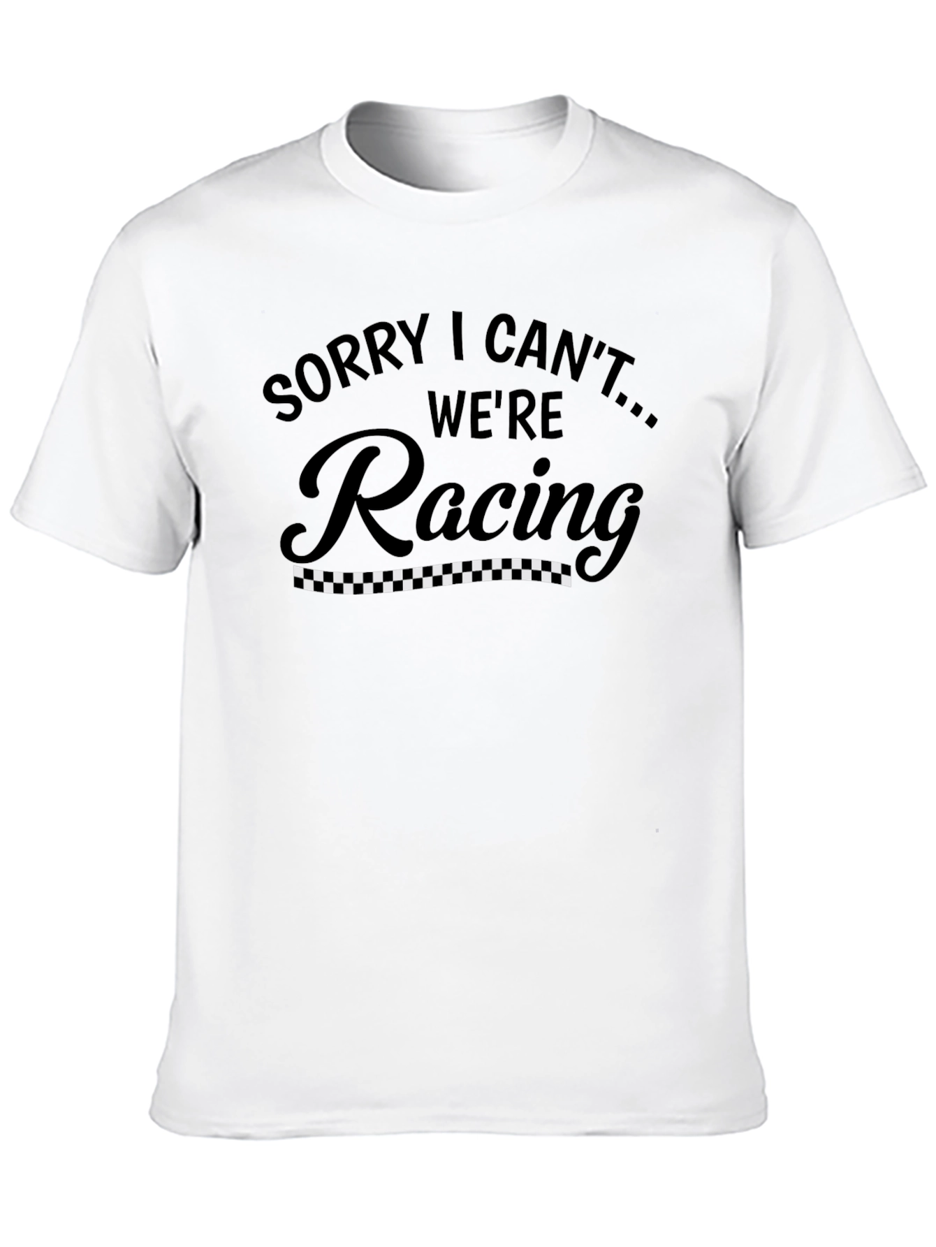Sorry I Cant Were Racing Mens Black T-Shirt