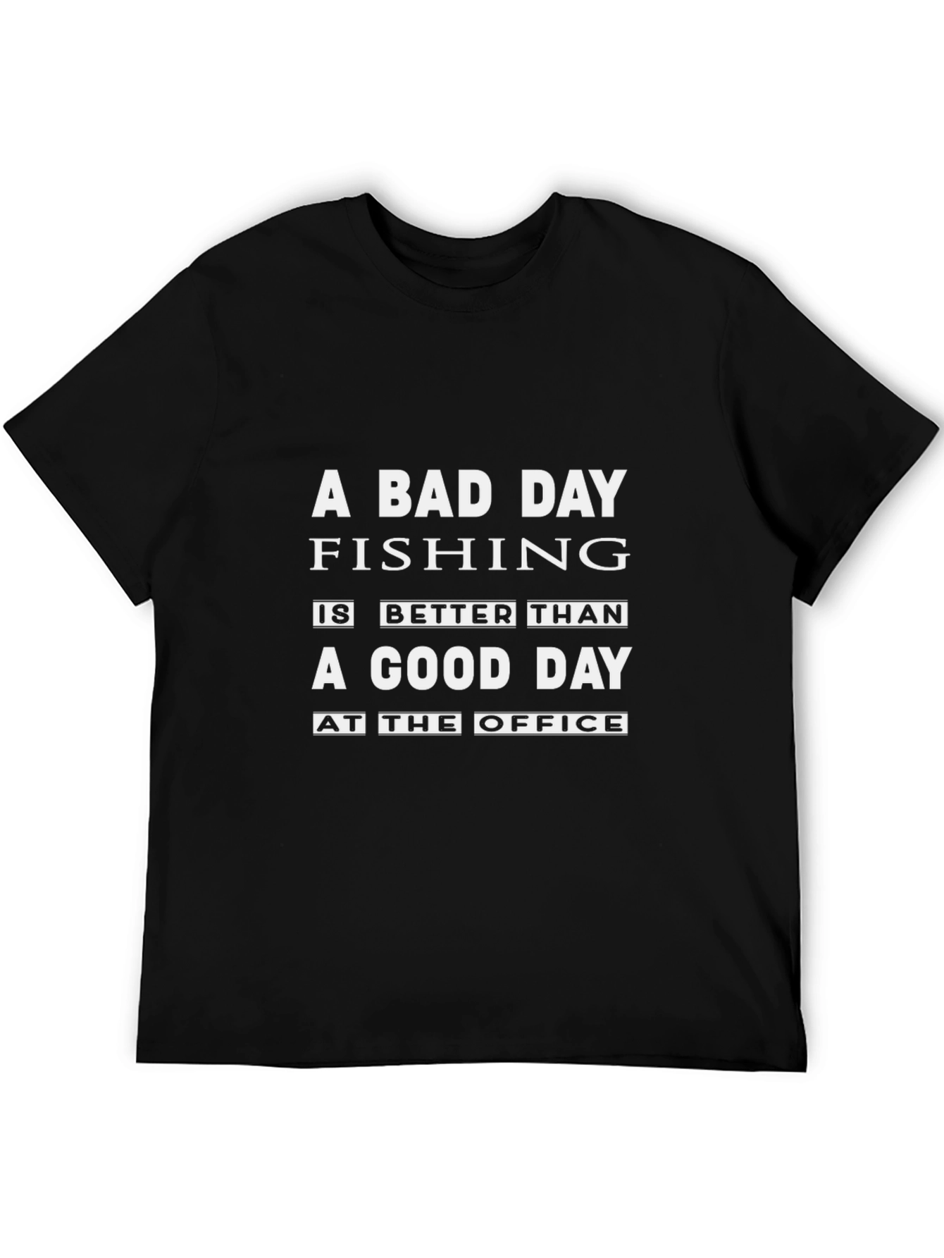 A Bad Day Fishing T-Shirt