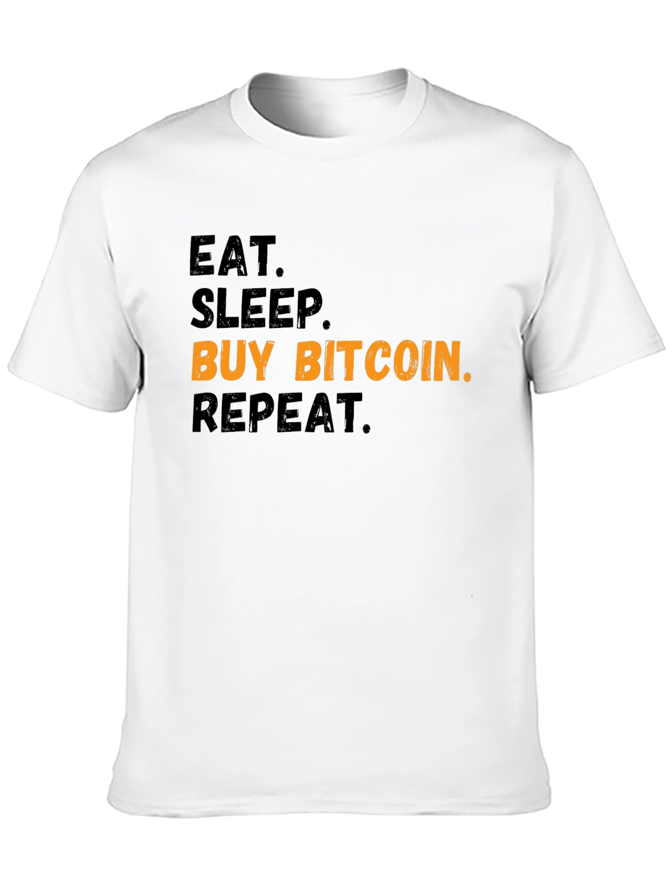 Eat Sleep Buy Bitcoin Repeat Black T-Shirt