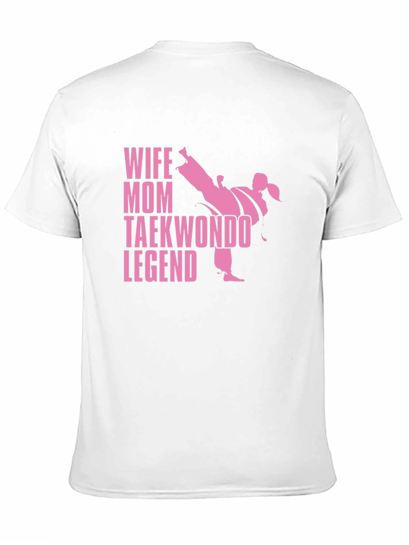 Wife Mom Taekwondo Legend T-Shirt