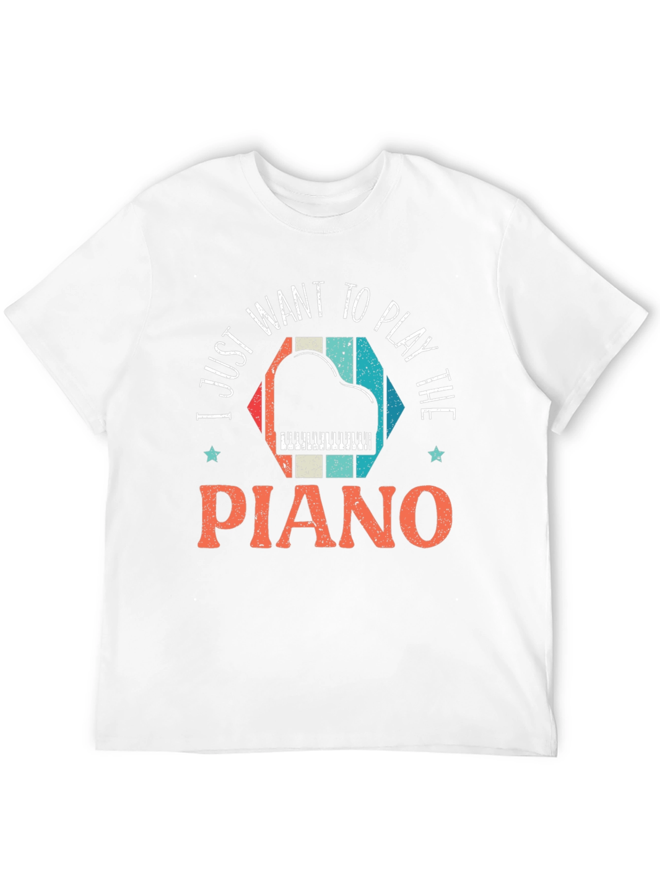 I Just Want To Play The Piano T-Shirt