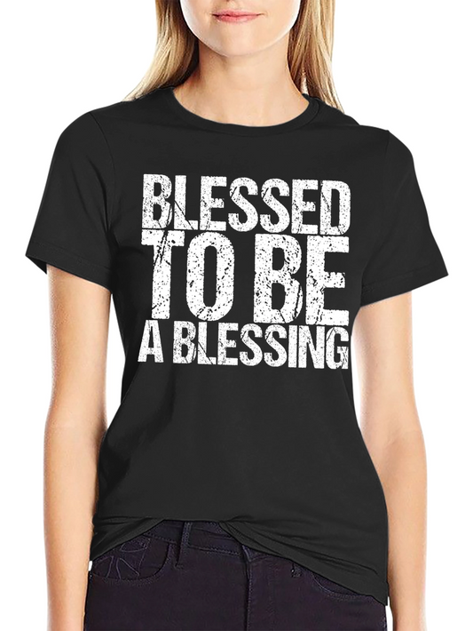 Blessed to Be a Blessing Black T-Shirt