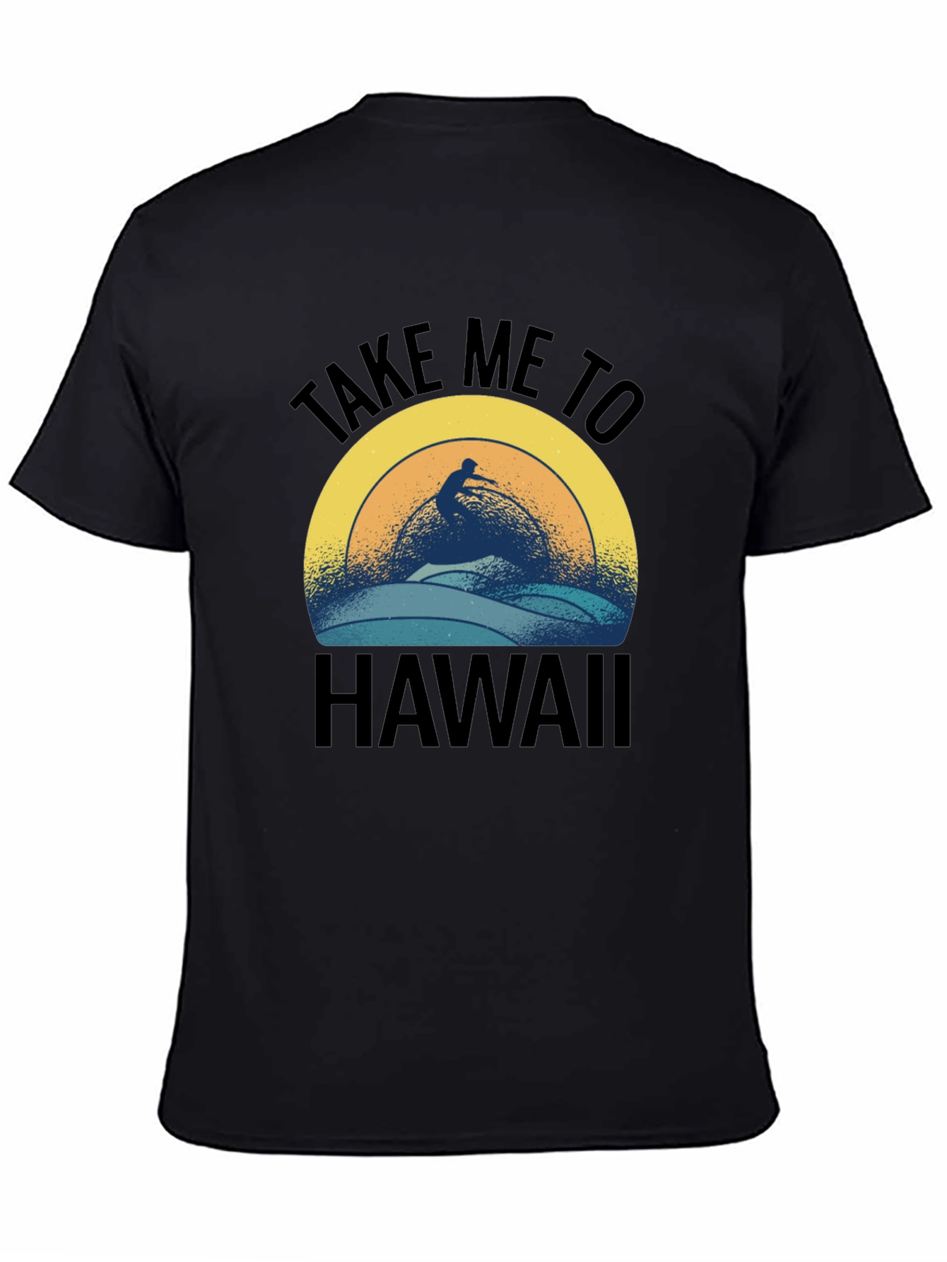 Take Me To Hawaii Surfer Graphic T-Shirt