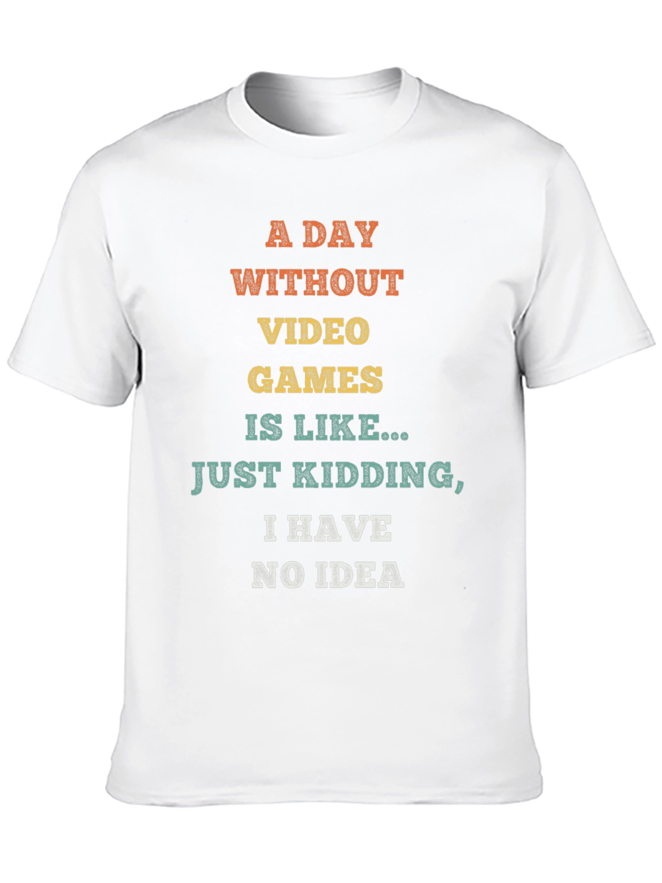 Funny Video Game T-Shirt - No Idea