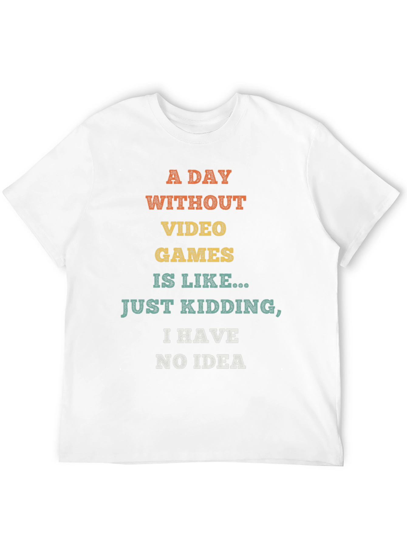 Funny Video Game T-Shirt - No Idea