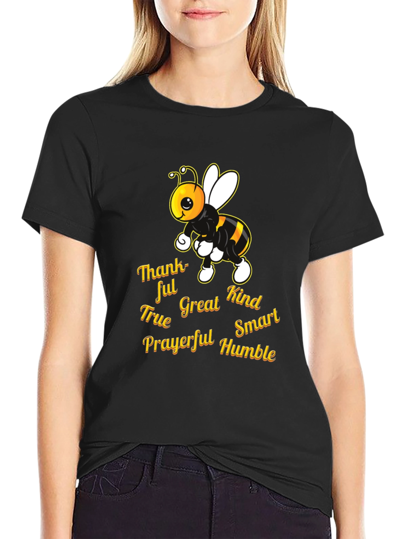Kind Bee T-Shirt: Thankful True Great Smart