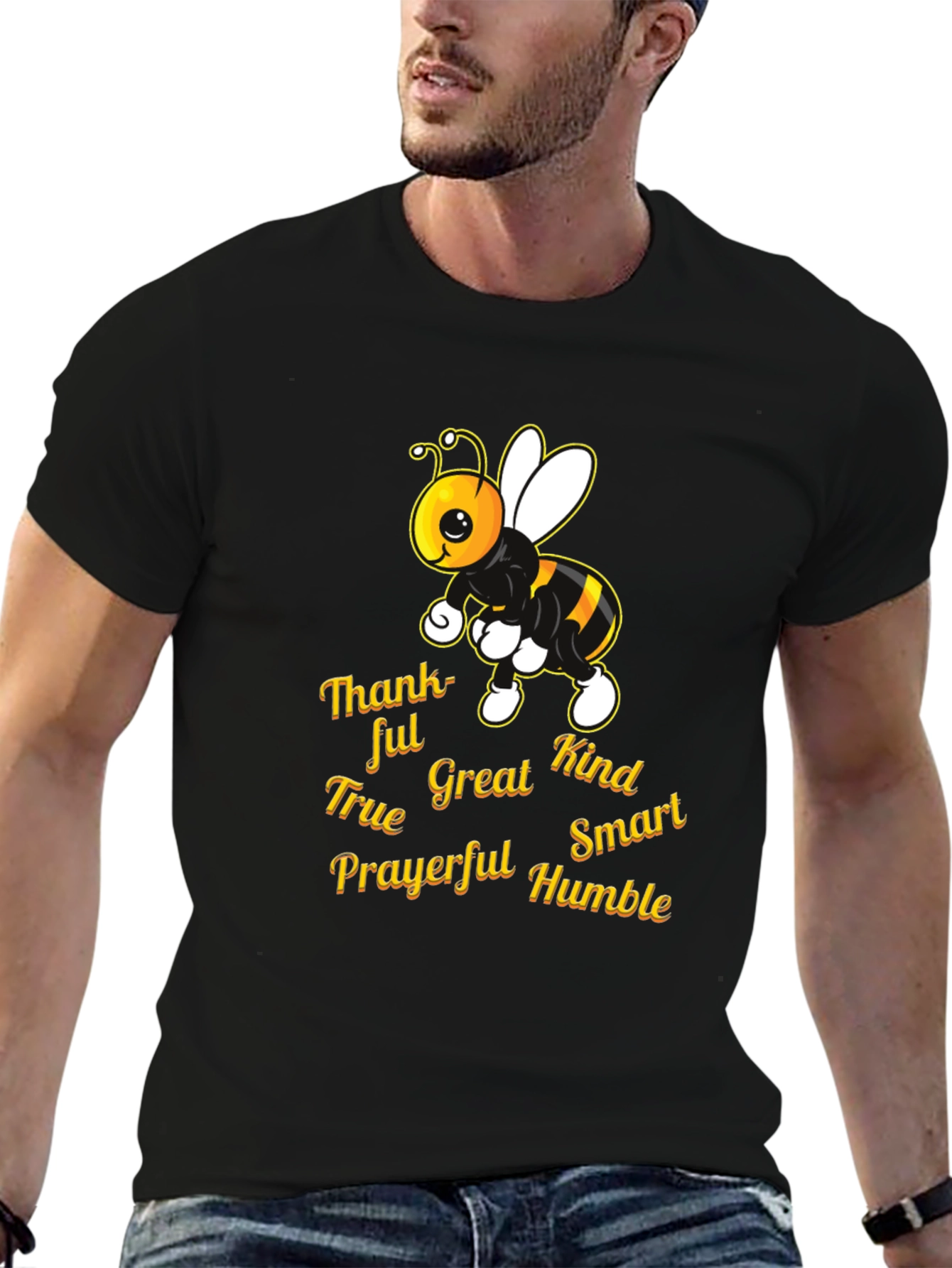 Kind Bee T-Shirt: Thankful True Great Smart